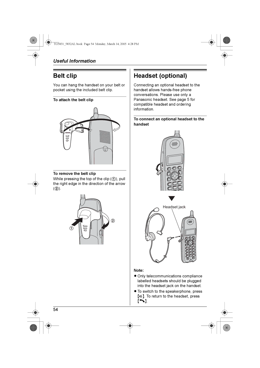 Panasonic KX-TG5832AL, KX-TG5831AL Belt clip, Headset optional, To attach the belt clip To remove the belt clip 