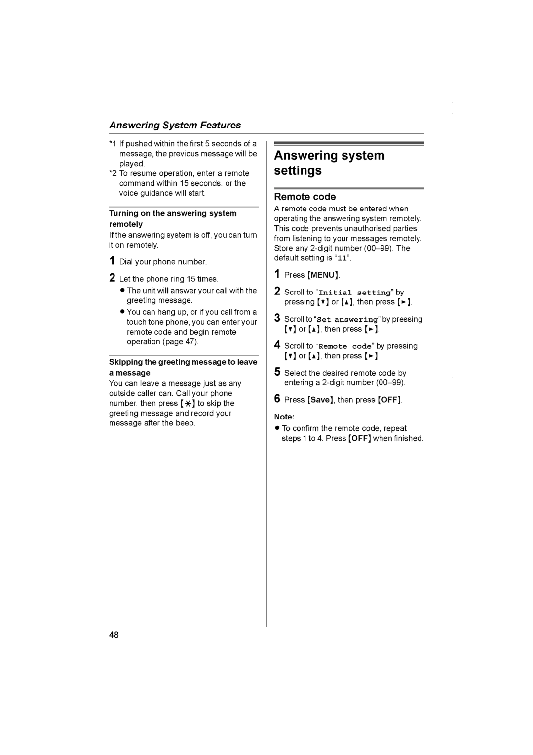 Panasonic KX-TG5838AL, KX-TG5839AL Answering system settings, Remote code, Turning on the answering system remotely 