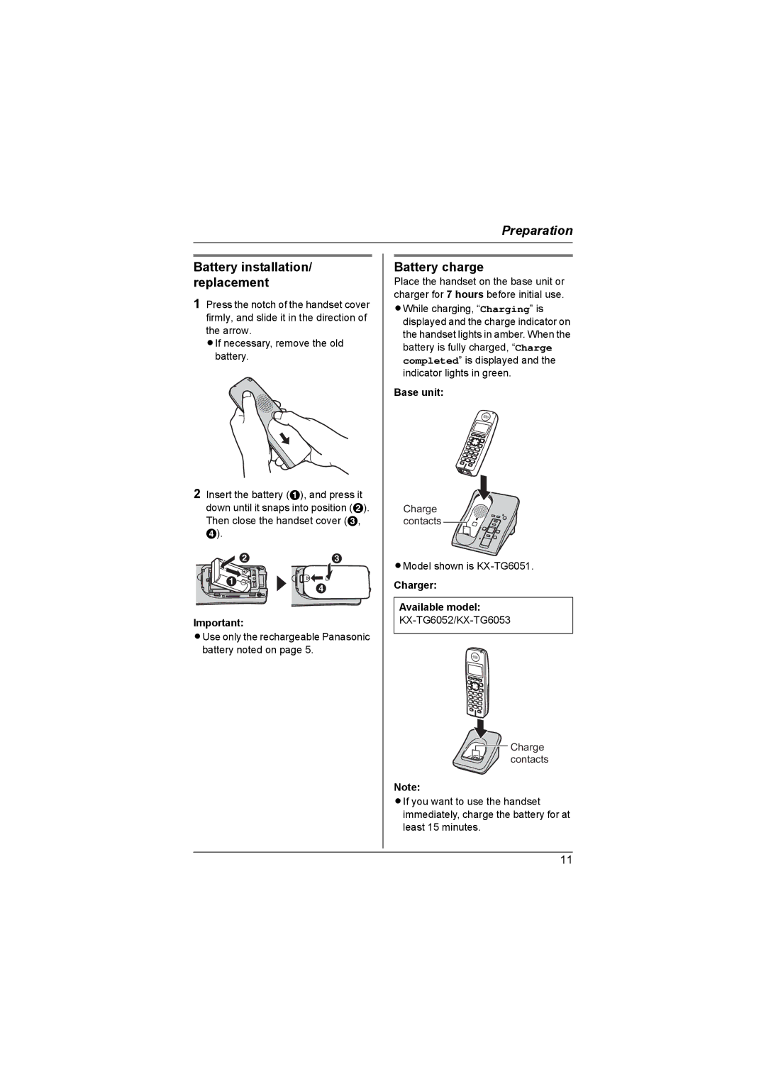 Panasonic KX-TG6052AL, KX-TG6053AL Battery installation/ replacement, Battery charge, Base unit, Charger Available model 