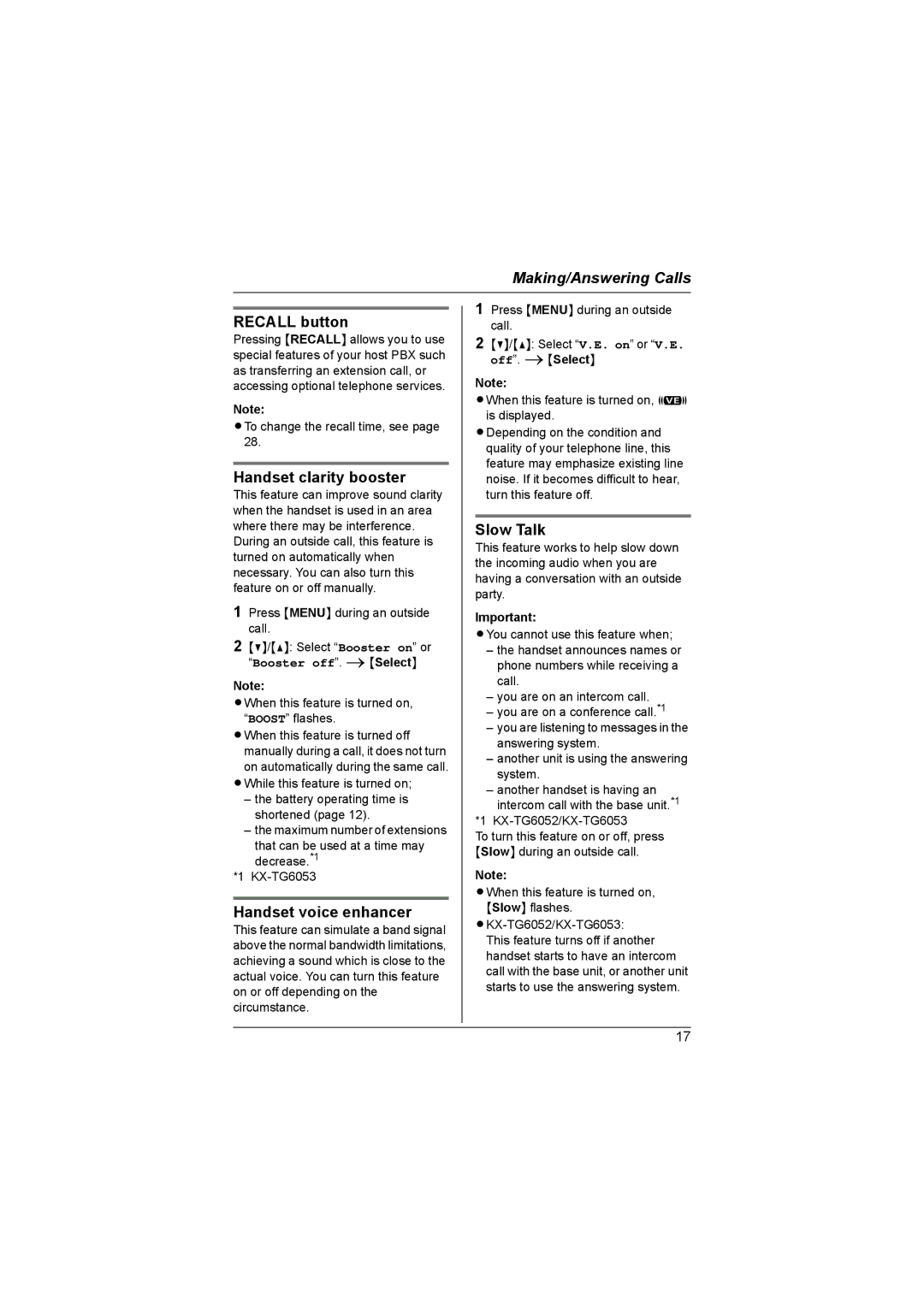 Panasonic KX-TG6052AL, KX-TG6053AL, KX-TG6051AL Recall button, Handset clarity booster, Handset voice enhancer, Slow Talk 