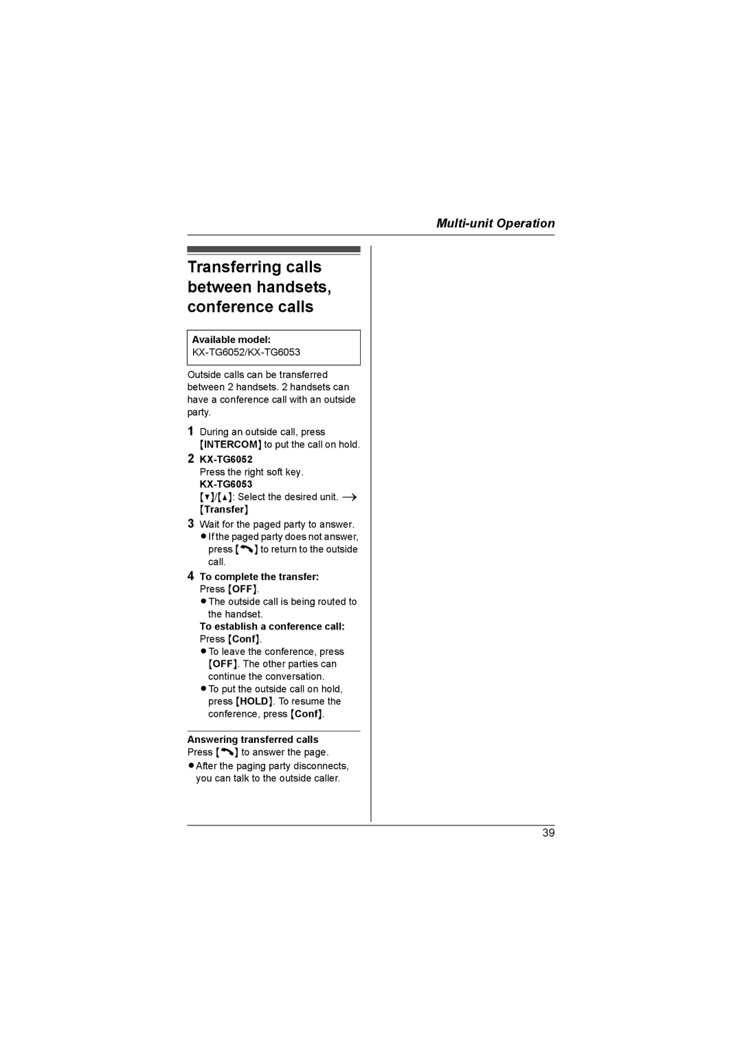 Panasonic KX-TG6053AL Transferring calls between handsets, conference calls, To complete the transfer Press OFF 