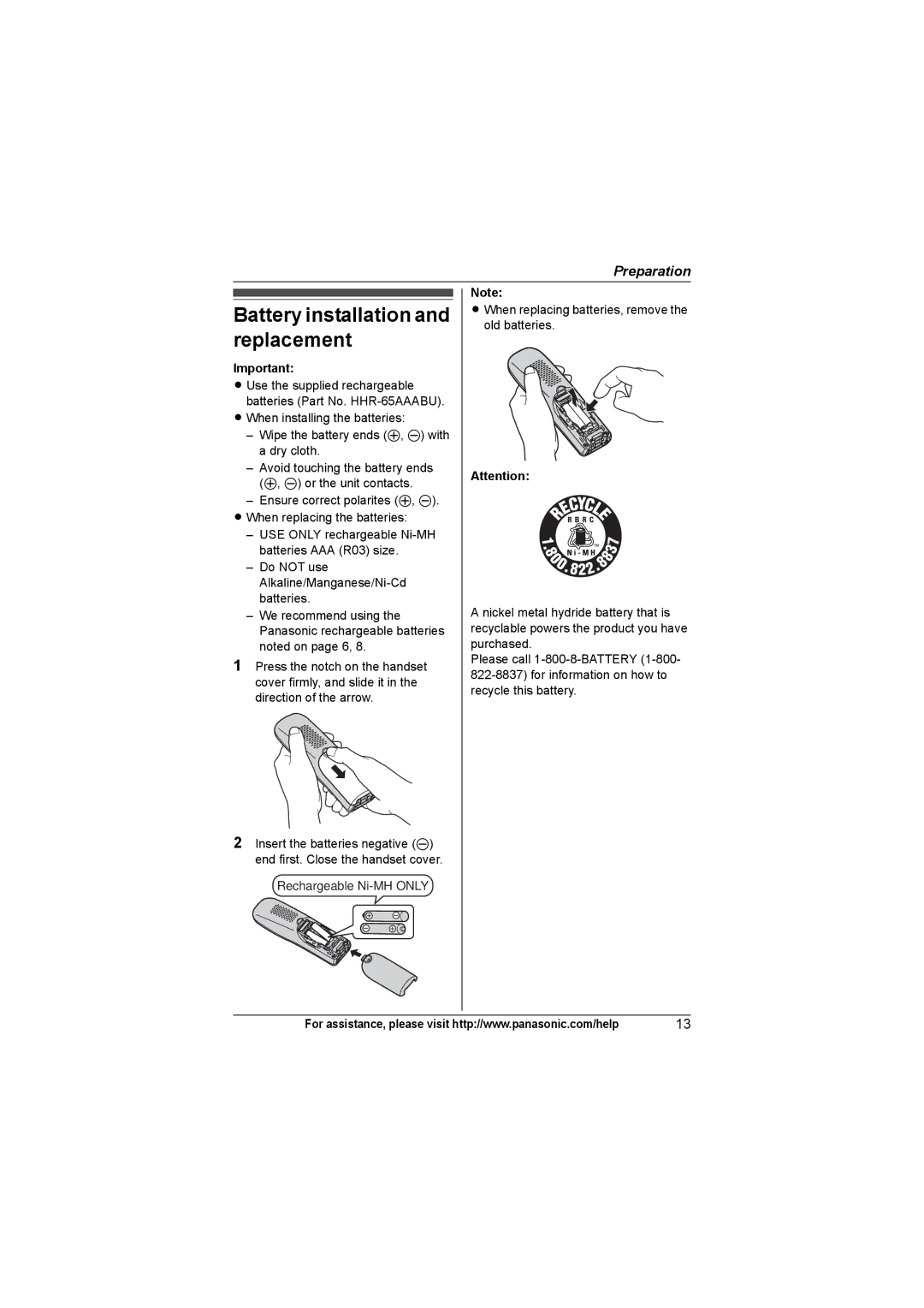 Panasonic KXTG6311, KX-TG6312, KX-TG6322, KX-TG6324, KX-TG6323, KX-TG6313 Battery installation and replacement 