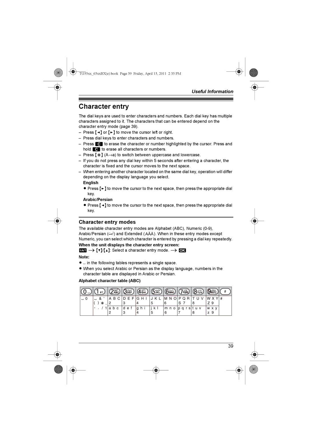 Panasonic KX-TG6511BX, KX-TG6513BX, KX-TG6519BX, KX-TG6512BX, KX-TG5518BX, KX-TG5511BX Character entry modes 