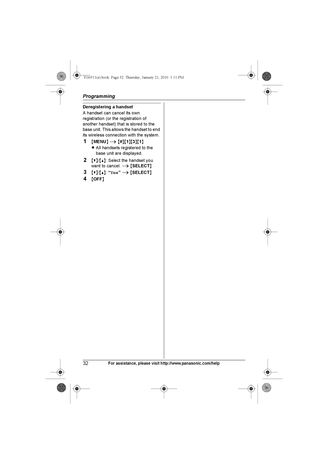 Panasonic KX-TG6523, KX-TG6522, KX-TG6511, KX-TG6512, KX-TG6513, KX-TG6541, KX-TG6531, KX-TG6524 Deregistering a handset, Off 