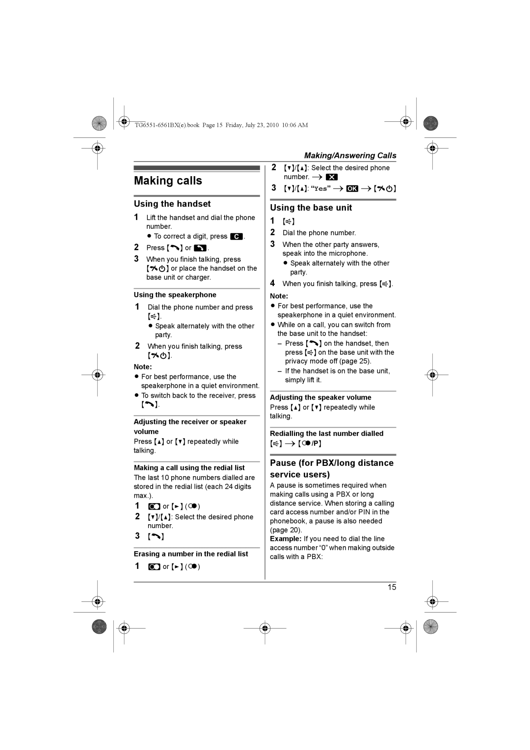 Panasonic KX-TG6551BX, KX-TG6561BX operating instructions Using the base unit, Pause for PBX/long distance service users 