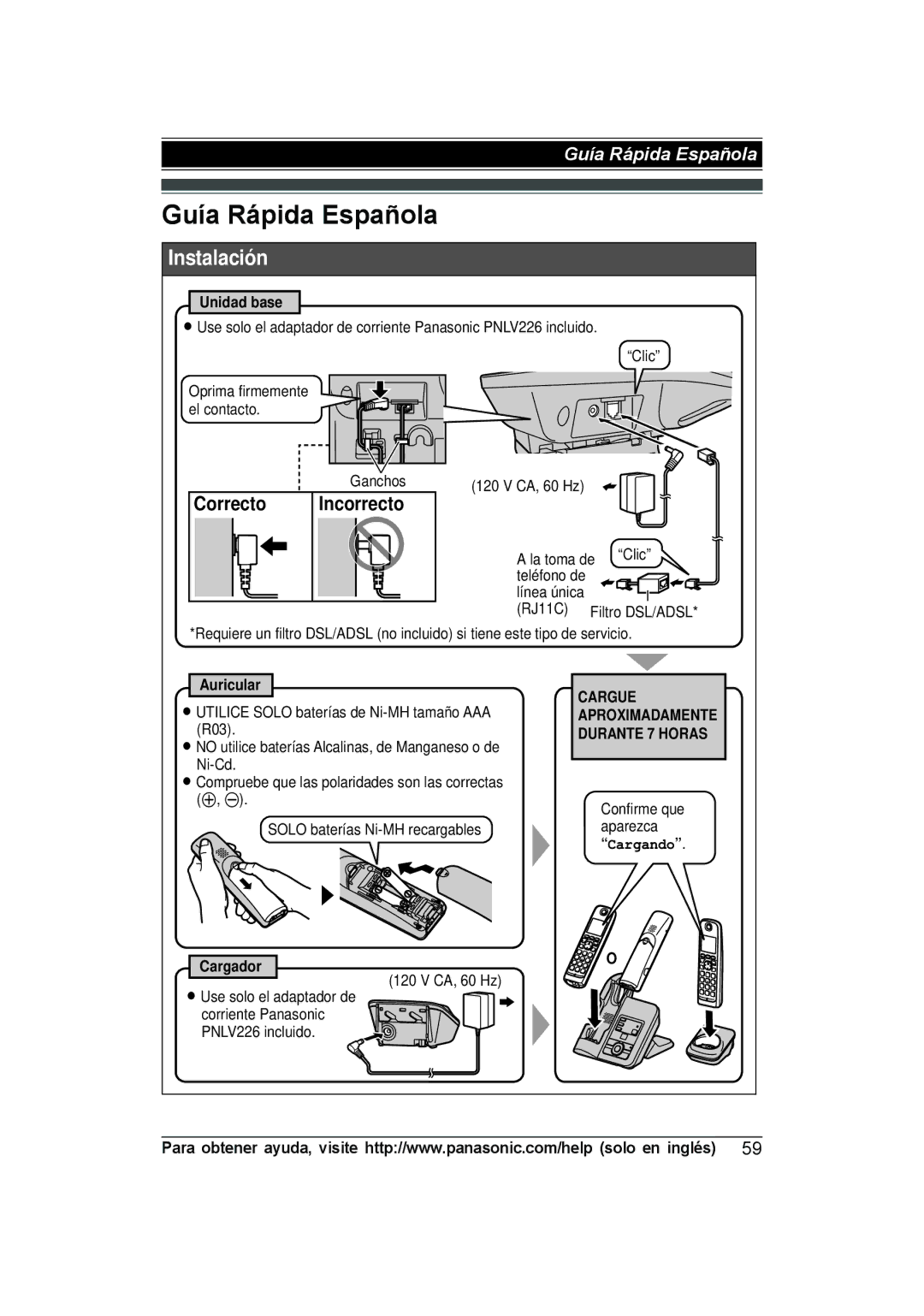 Panasonic KX-TG6632, KX-TG6643, KX-TG6644B, KX-TG6633, KX-TG6641, KX-TG6645 Guía Rápida Española, Correcto Incorrecto 