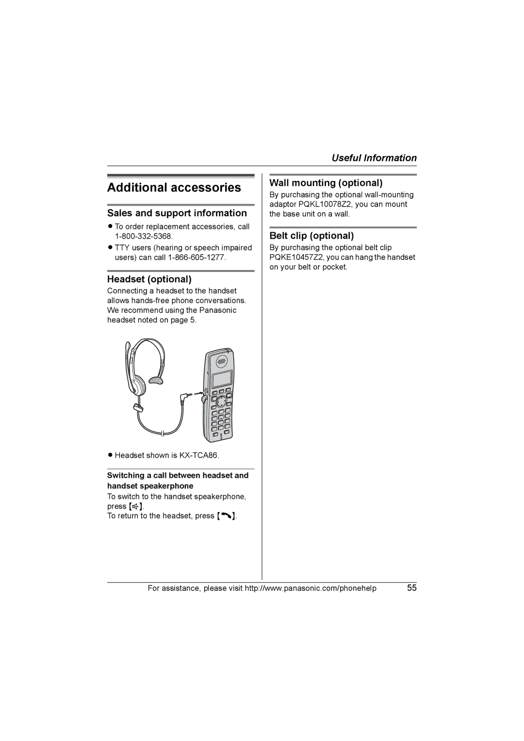 Panasonic KX-TG6700, KX-TG6702 Additional accessories, Headset optional, Wall mounting optional, Belt clip optional 