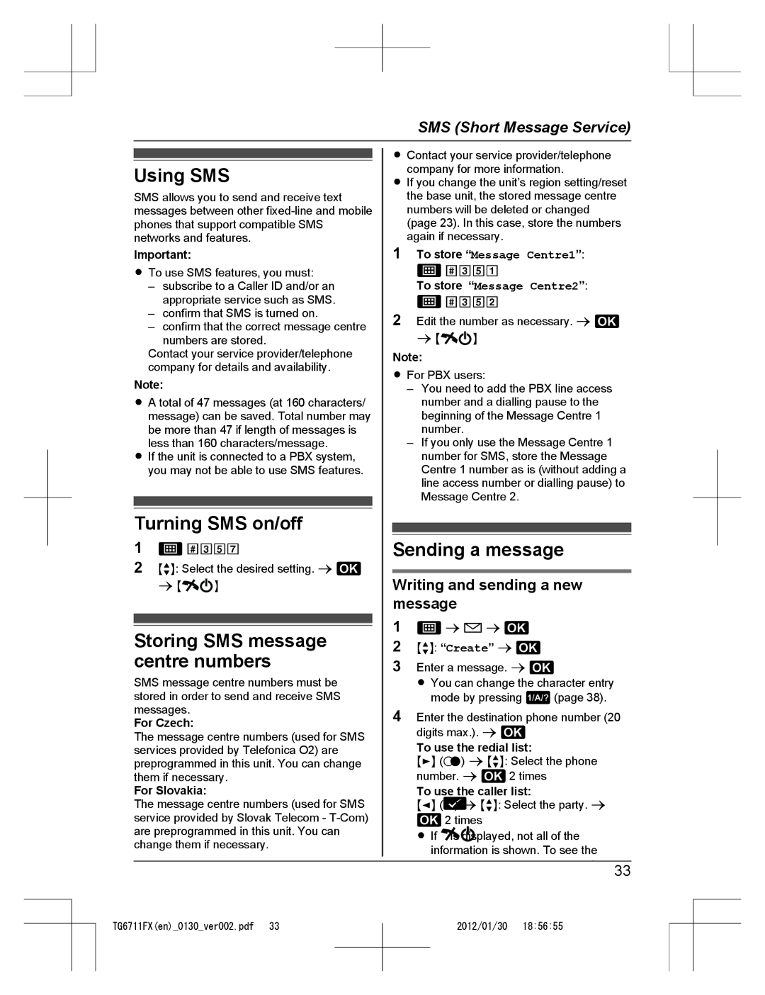 Panasonic KX-TG6711FX Using SMS, Turning SMS on/off, Storing SMS message centre numbers, Sending a message 