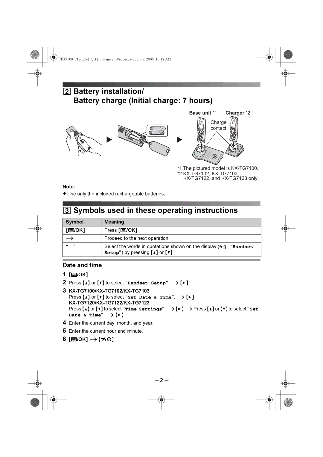 Panasonic KX-TG7100E, KX-TG7103E, KX-TG7102E manual 2Battery installation Battery charge Initial charge 7 hours 