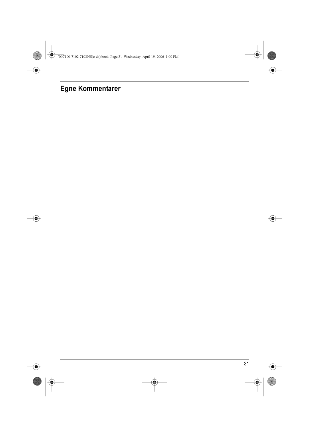 Panasonic KX-TG7103NE operating instructions Egne Kommentarer 