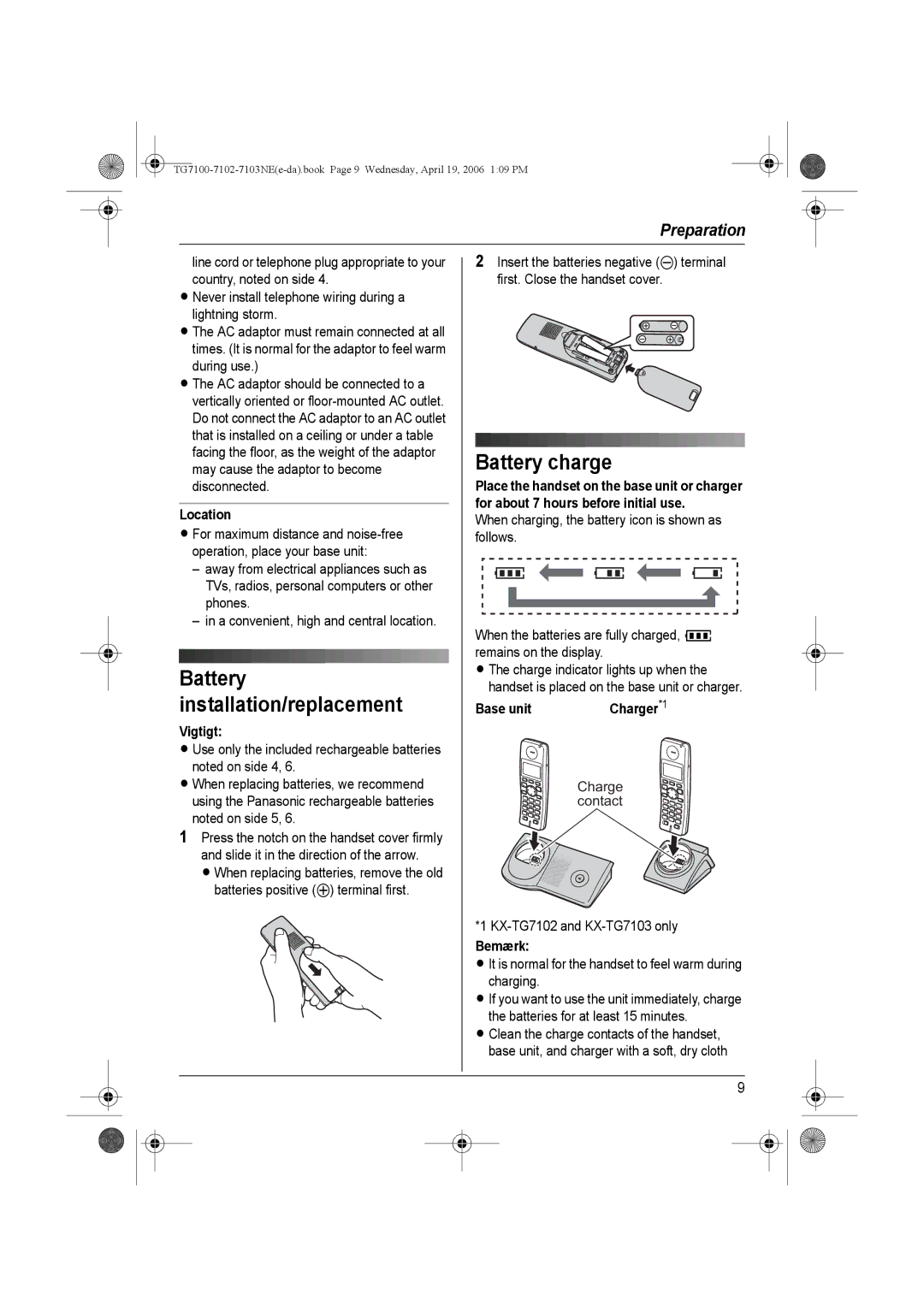 Panasonic KX-TG7103NE operating instructions Battery charge, Location, Vigtigt 