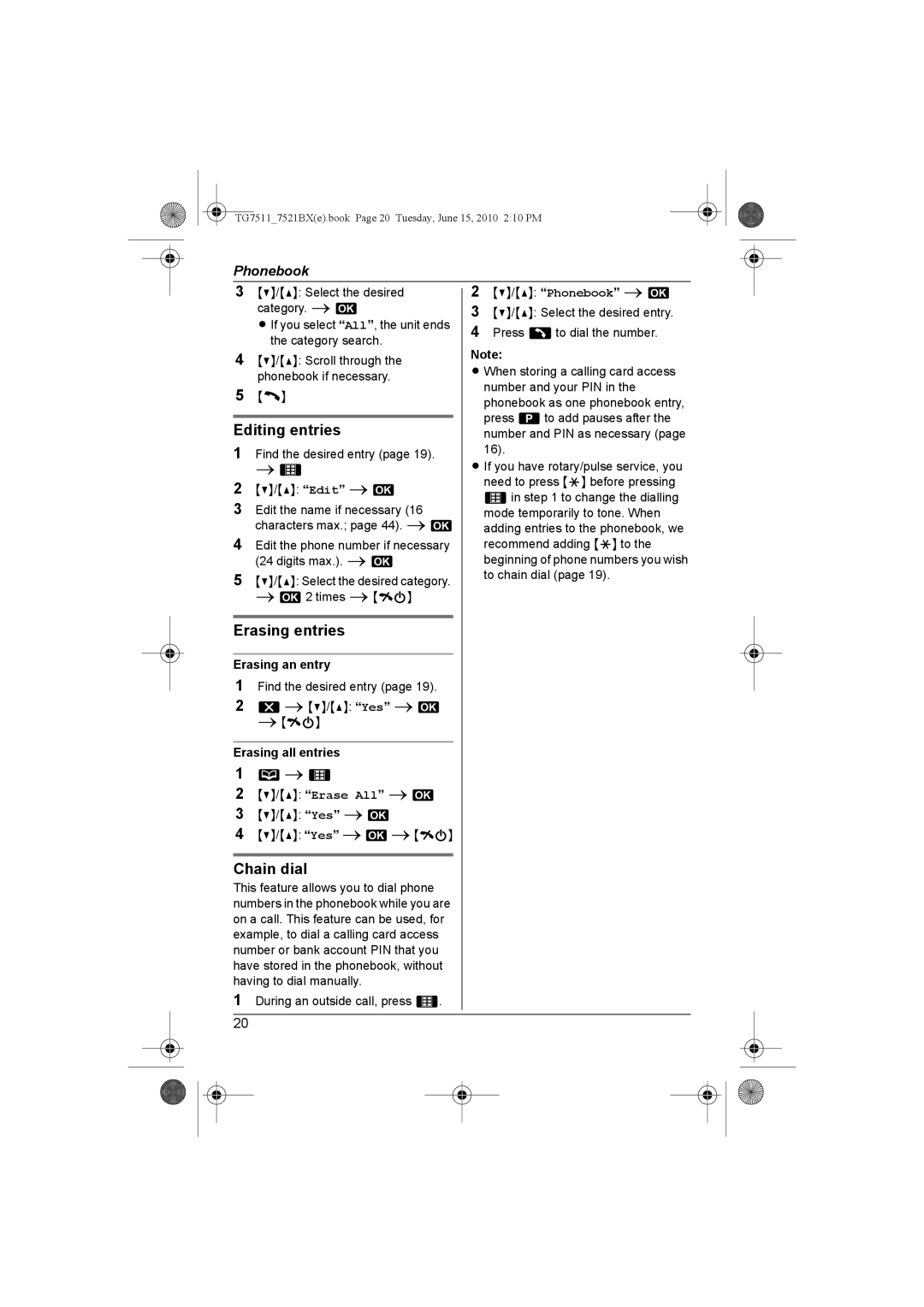 Panasonic KX-TG7521BX, KX-TG7511 Editing entries, Erasing entries, Chain dial, Erasing an entry, Erasing all entries 