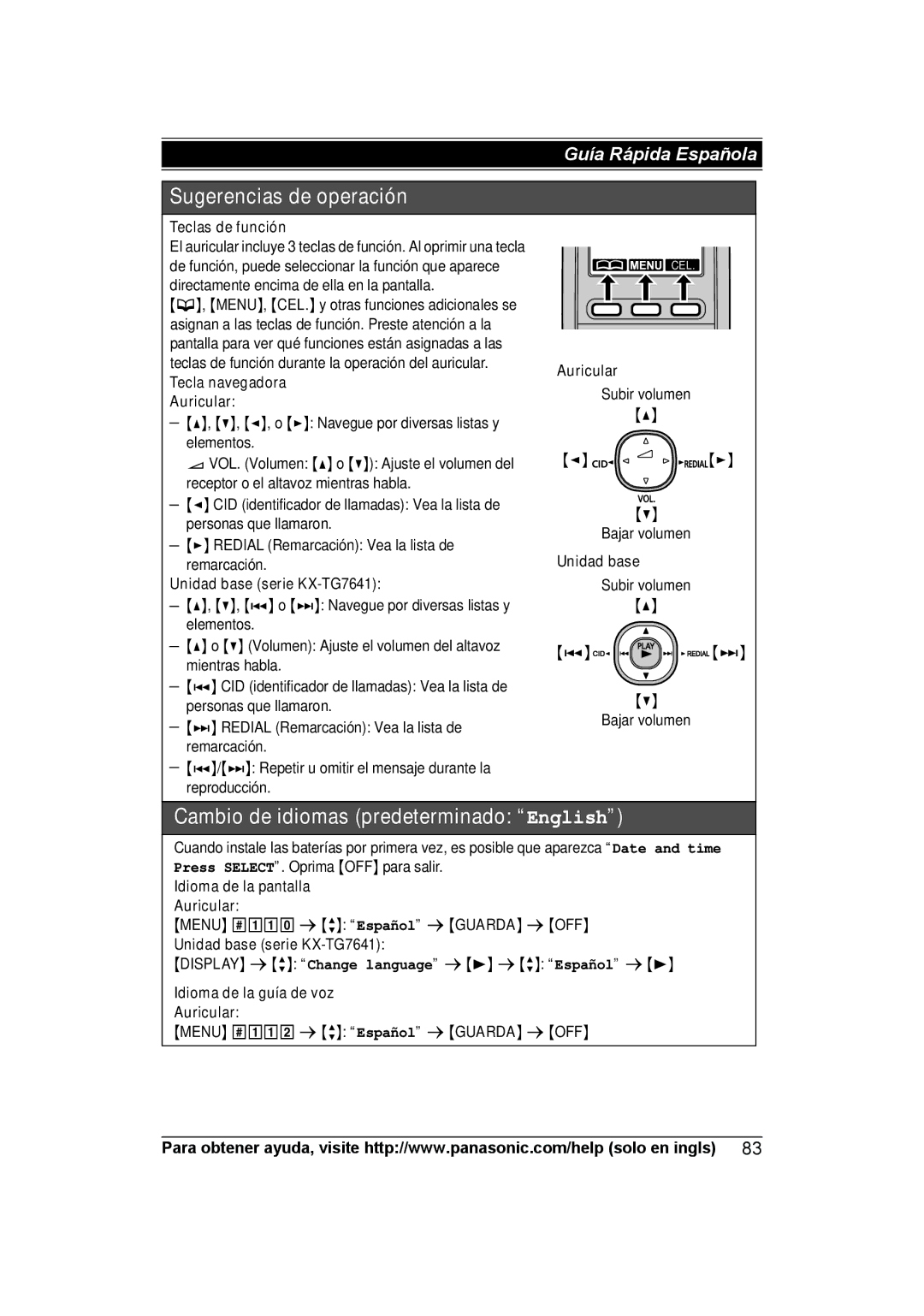 Panasonic KXTG7622B, KX-TG7624SK, KXTG7623B Teclas de función, Tecla navegadora Auricular, Unidad base serie KX-TG7641 