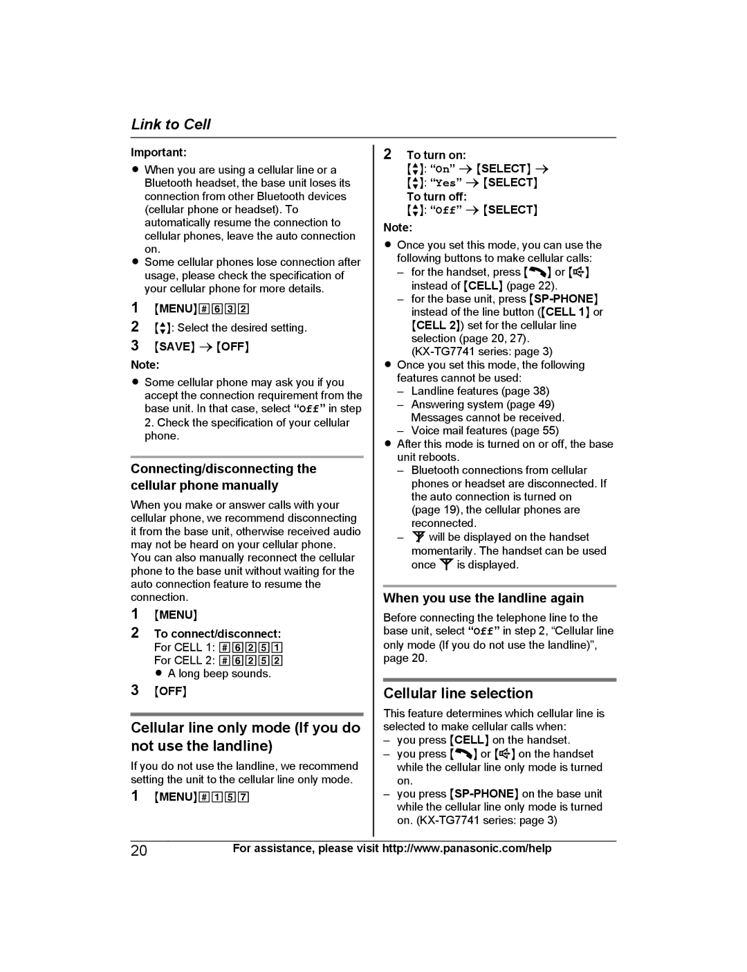 Panasonic KXTG7733S, KX-TG7742, KX-TG7745 Cellular line only mode If you do not use the landline, Cellular line selection 