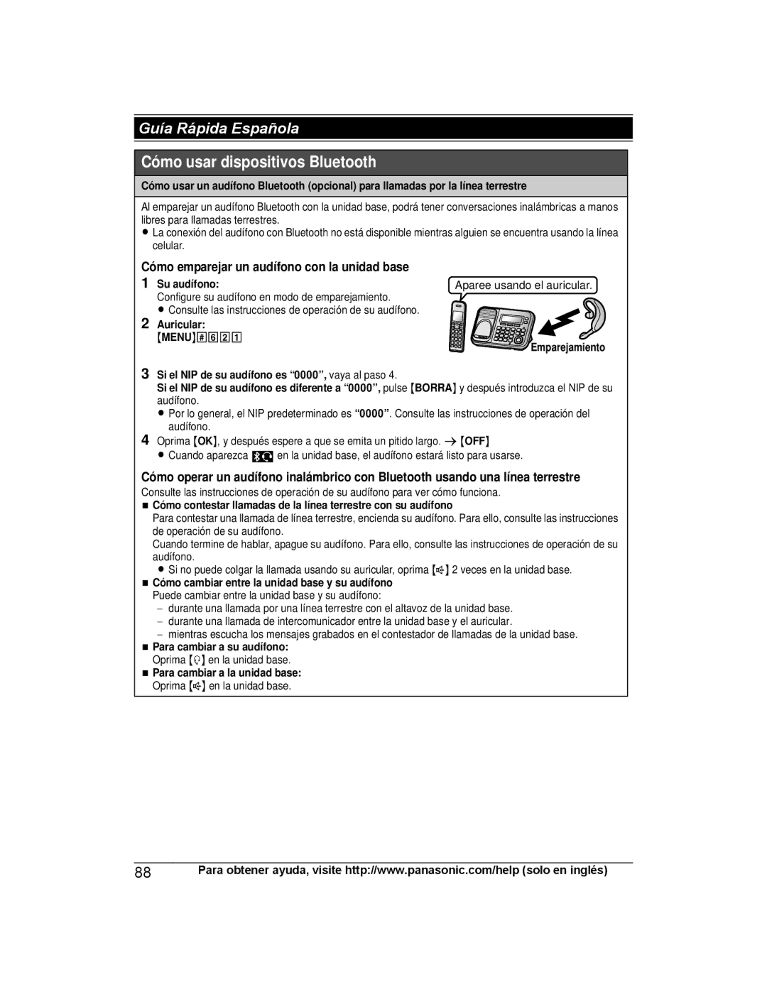 Panasonic KXTG7872S, KX-TG7845, KX-TG7873, KX-TG7875, KX-TG7841 Cómo emparejar un audífono con la unidad base, Su audífono 