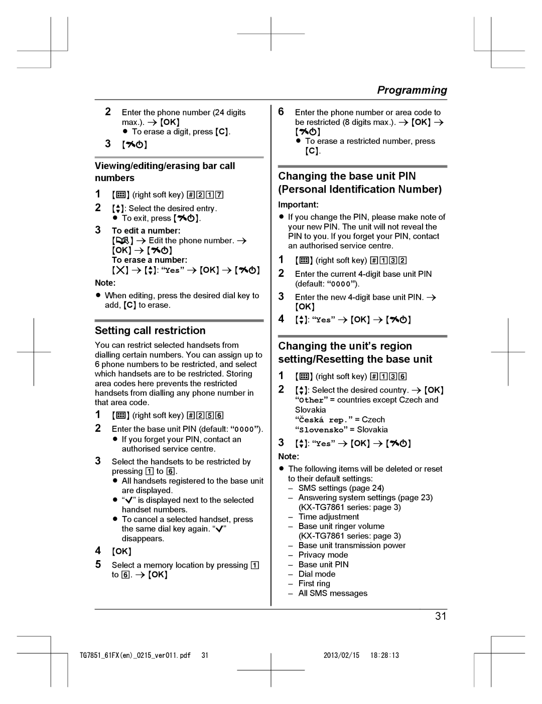 Panasonic KX-TG7852FX and KX-TG7861FX Setting call restriction, Changing the base unit PIN Personal Identification Number 