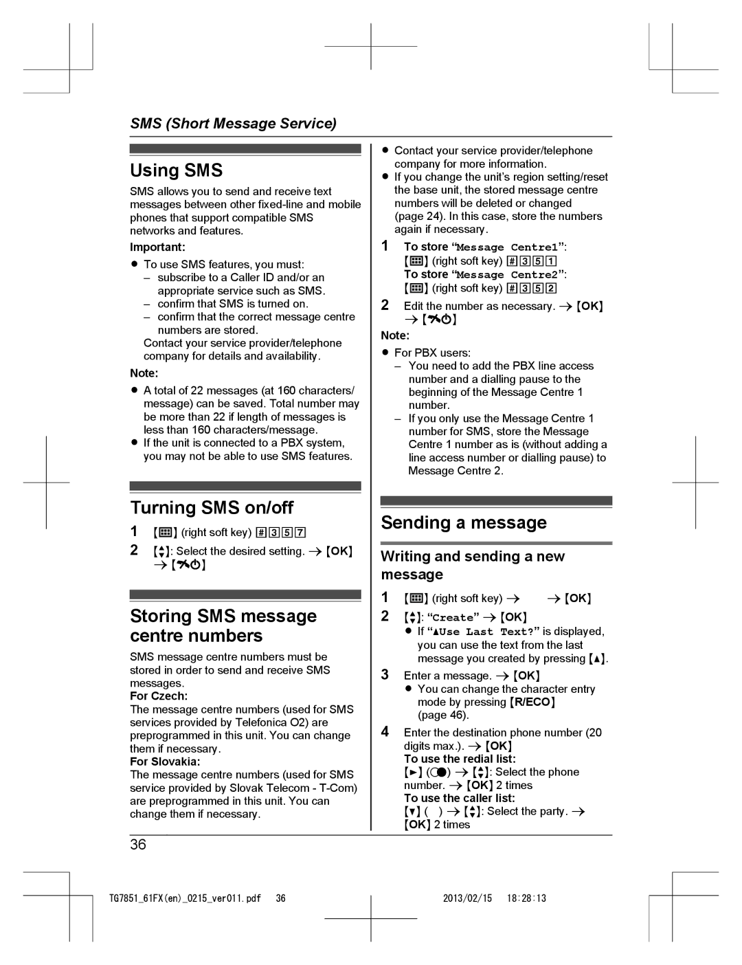 Panasonic KX-TG7851FX Using SMS, Turning SMS on/off, Storing SMS message centre numbers, Sending a message 