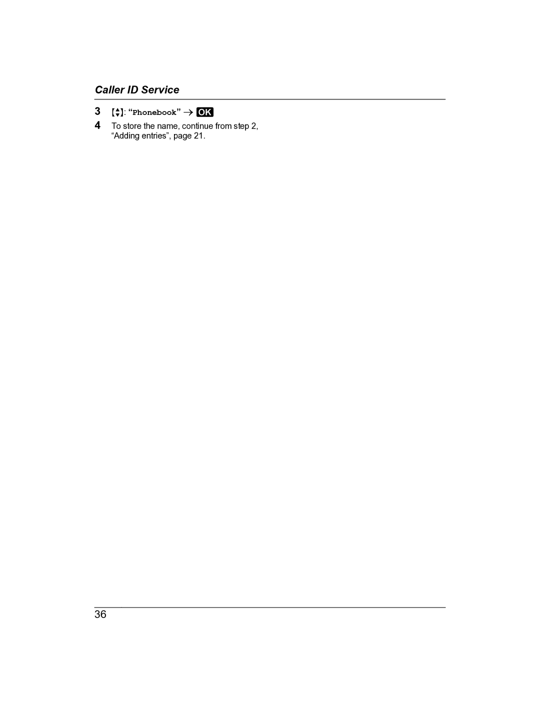 Panasonic KX-TG8163AL, KX-TG8162AL operating instructions To store the name, continue from , Adding entries 