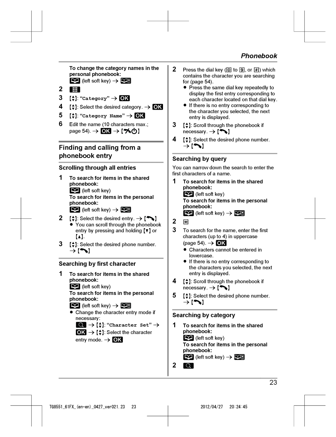 Panasonic KX-TG8551FX Finding and calling from a phonebook entry, Scrolling through all entries, Searching by query 