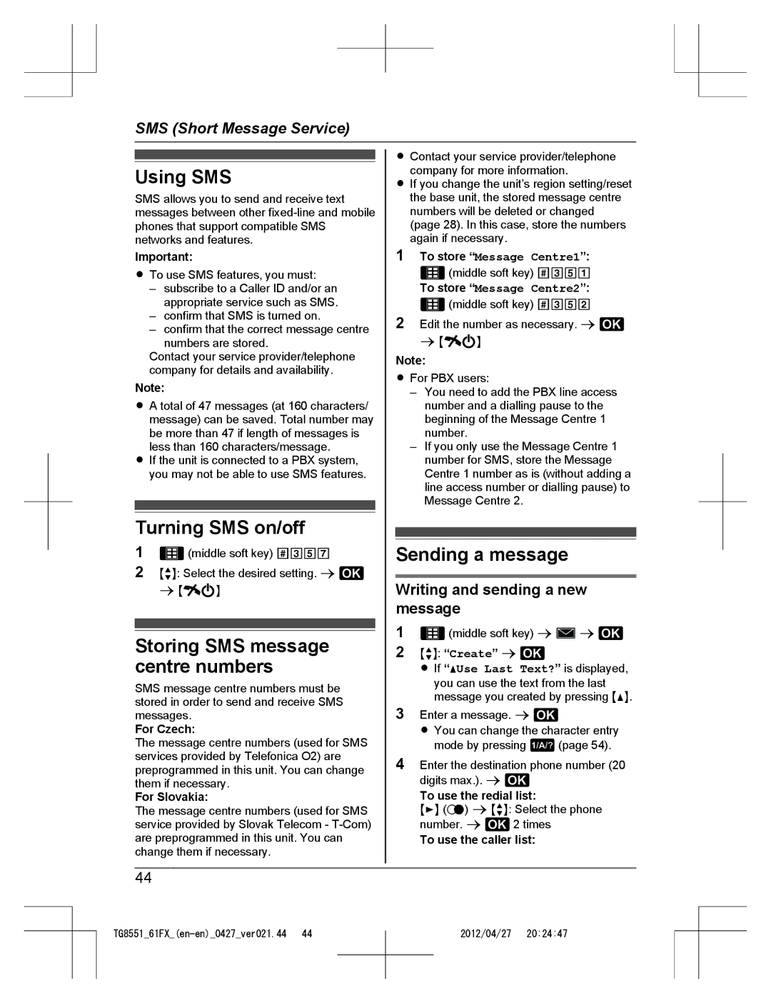 Panasonic KX-TG8561FX, KX-TG8551FX Using SMS, Turning SMS on/off, Storing SMS message centre numbers, Sending a message 