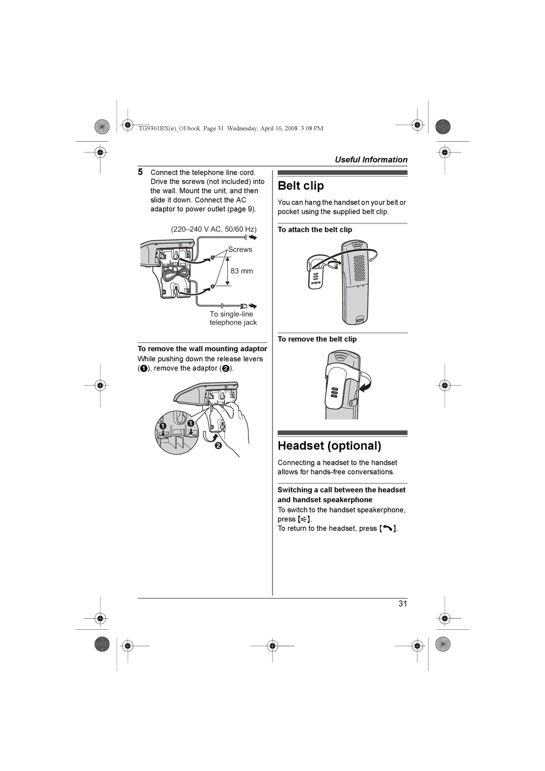 Panasonic KX-TG9361BX operating instructions Belt clip, Headset optional, To attach the belt clip To remove the belt clip 