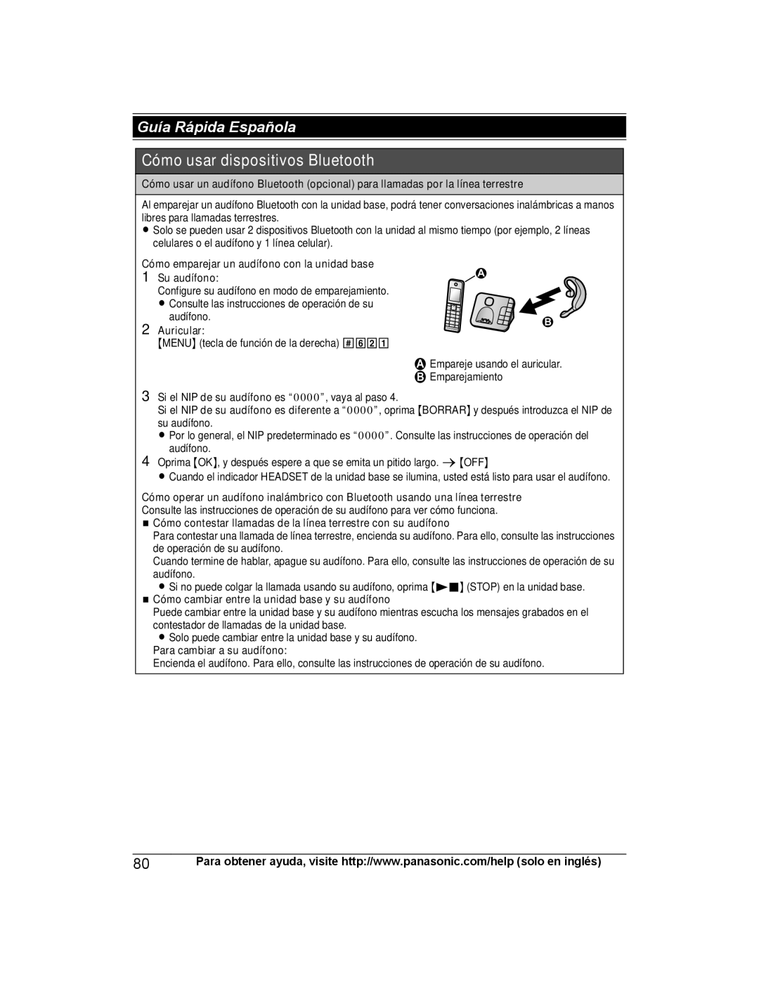 Panasonic KX-TGH262, KX-TGH260 Su audífono, Si el NIP de su audífono es 0000, vaya al paso, Para cambiar a su audífono 