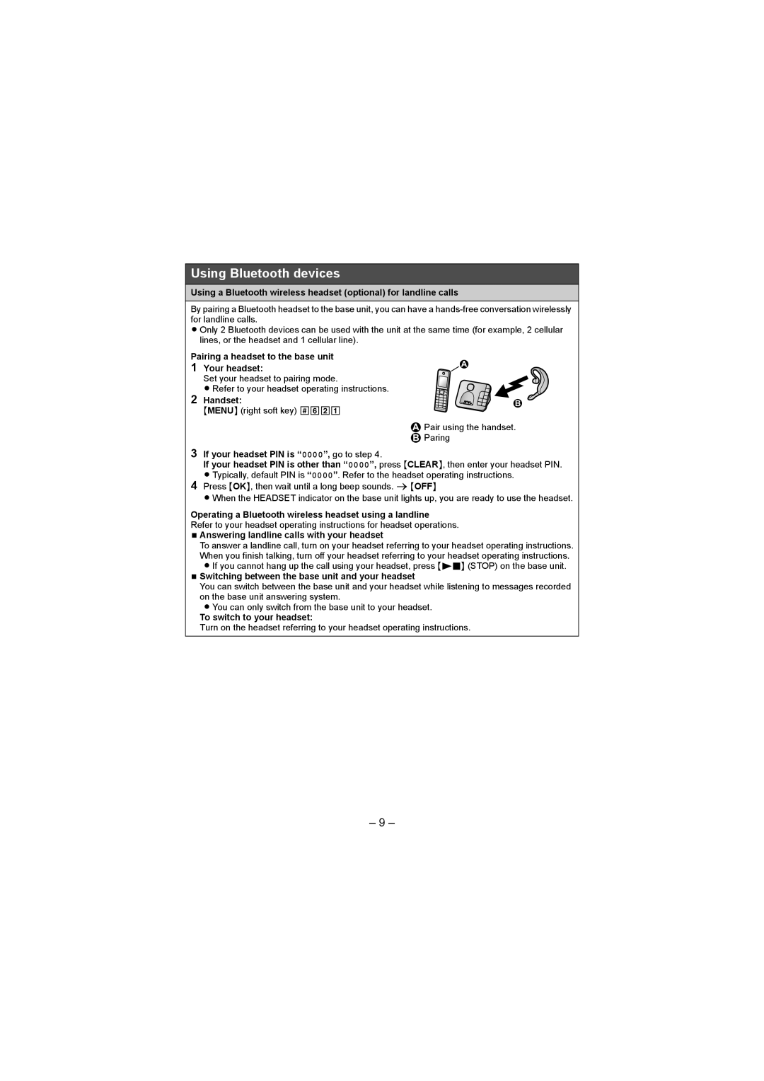 Panasonic KX-TGH263 Pairing a headset to the base unit Your headset, Switching between the base unit and your headset 