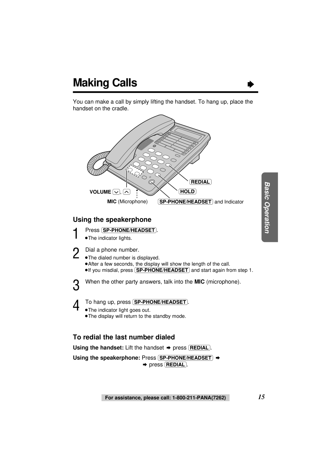 Panasonic KX-TS108W operating instructions Making Calls, Using the speakerphone, To redial the last number dialed 