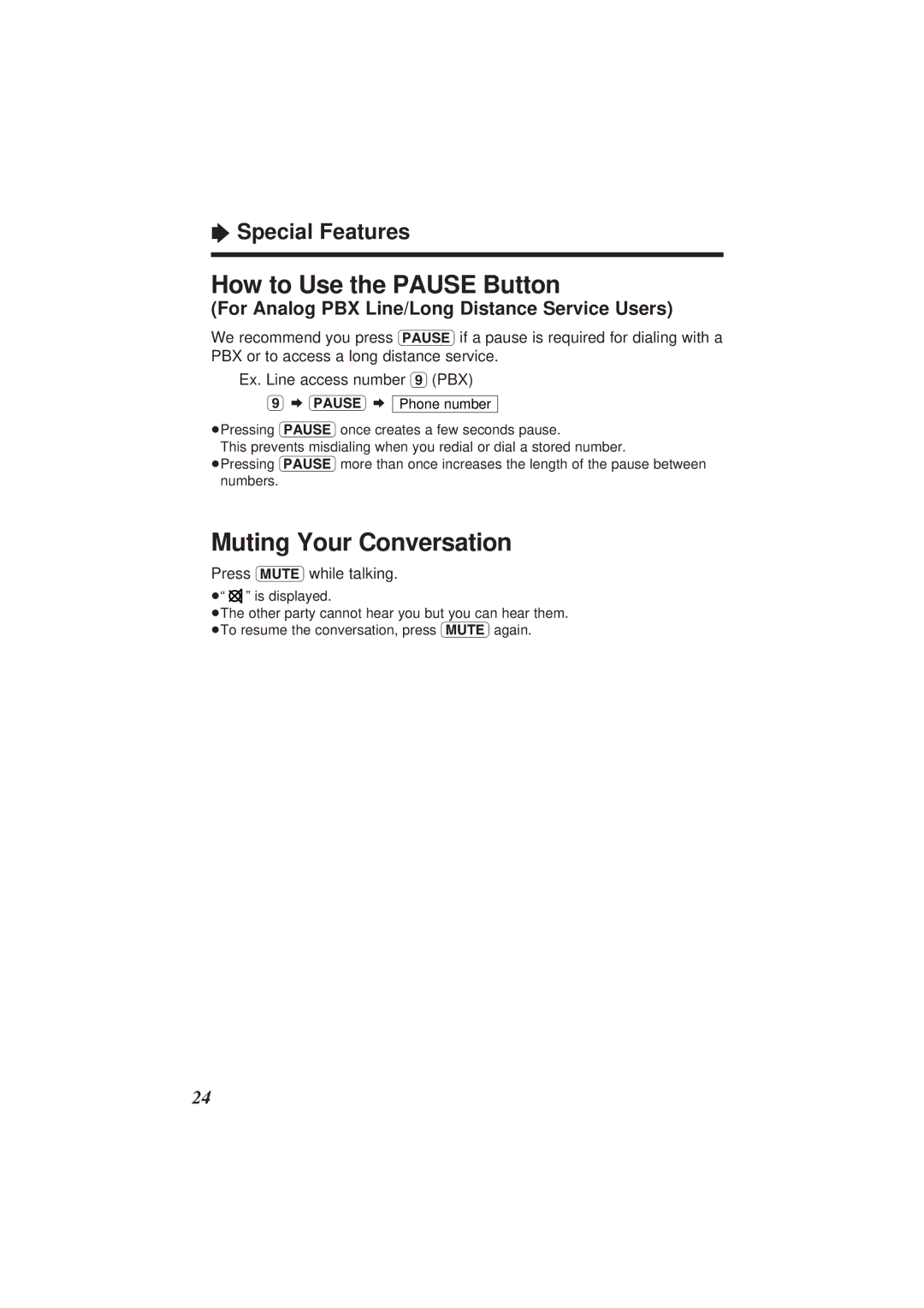 Panasonic KX-TS108W How to Use the Pause Button, Muting Your Conversation, For Analog PBX Line/Long Distance Service Users 