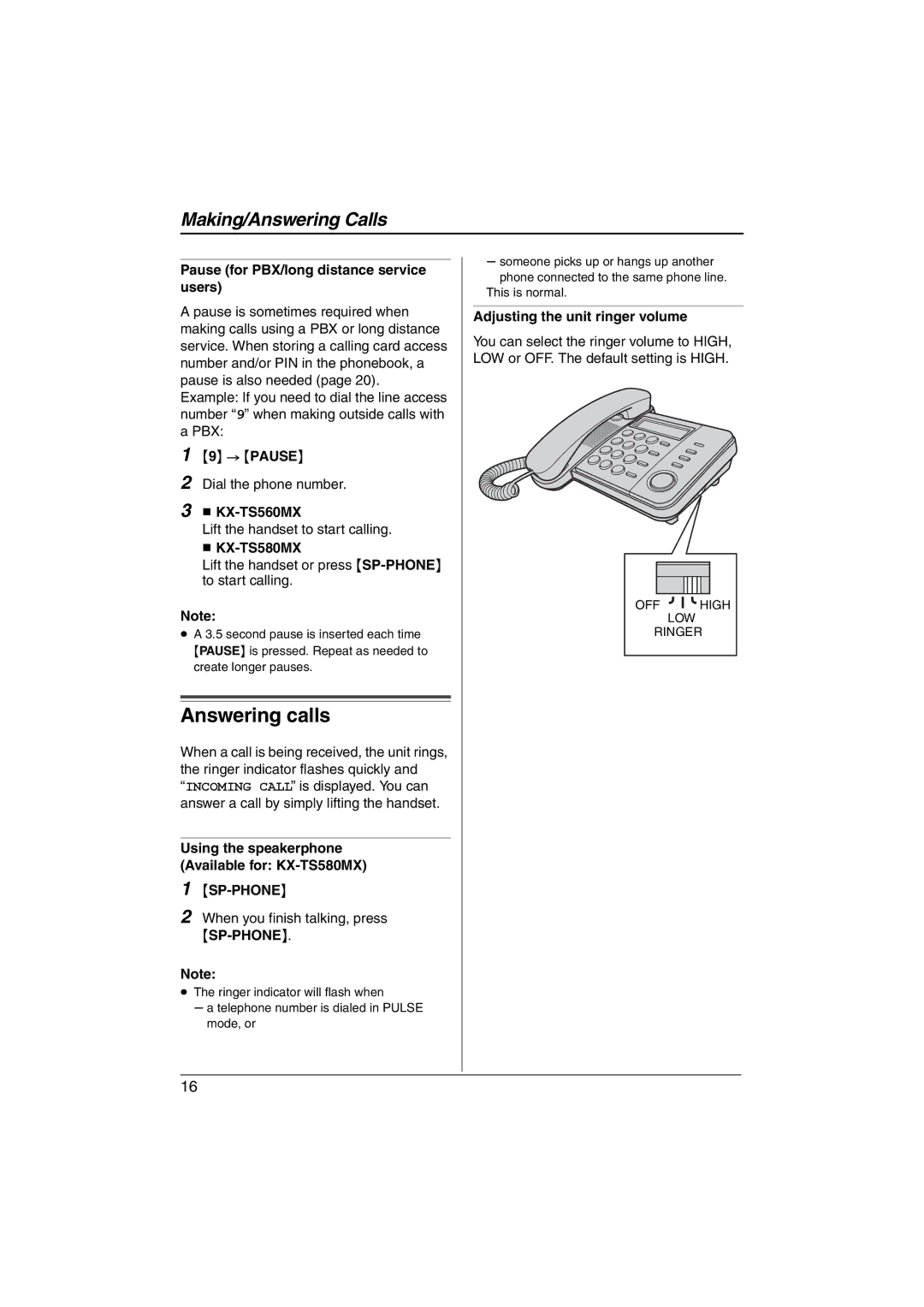 Panasonic KX-TS560MX, KX-TS580MX Answering calls, Pause for PBX/long distance service users, Dial the phone number 