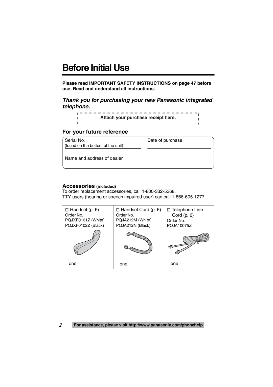 Panasonic KX-TS600B Before Initial Use, For your future reference, Accessories included, Attach your purchase receipt here 