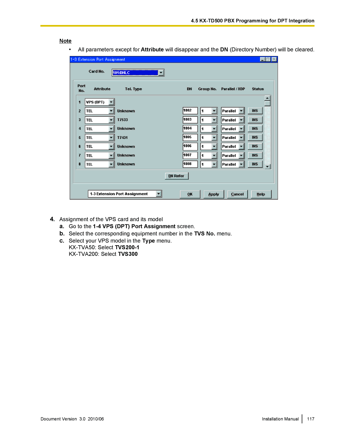 Panasonic KX-TVA50 installation manual Go to the 1-4 VPS DPT Port Assignment screen 