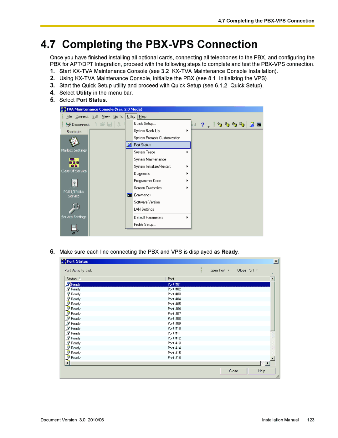 Panasonic KX-TVA50 installation manual Completing the PBX-VPS Connection, Select Port Status 