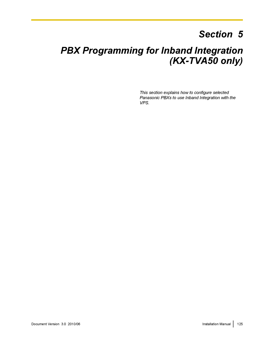 Panasonic installation manual Section PBX Programming for Inband Integration KX-TVA50 only 