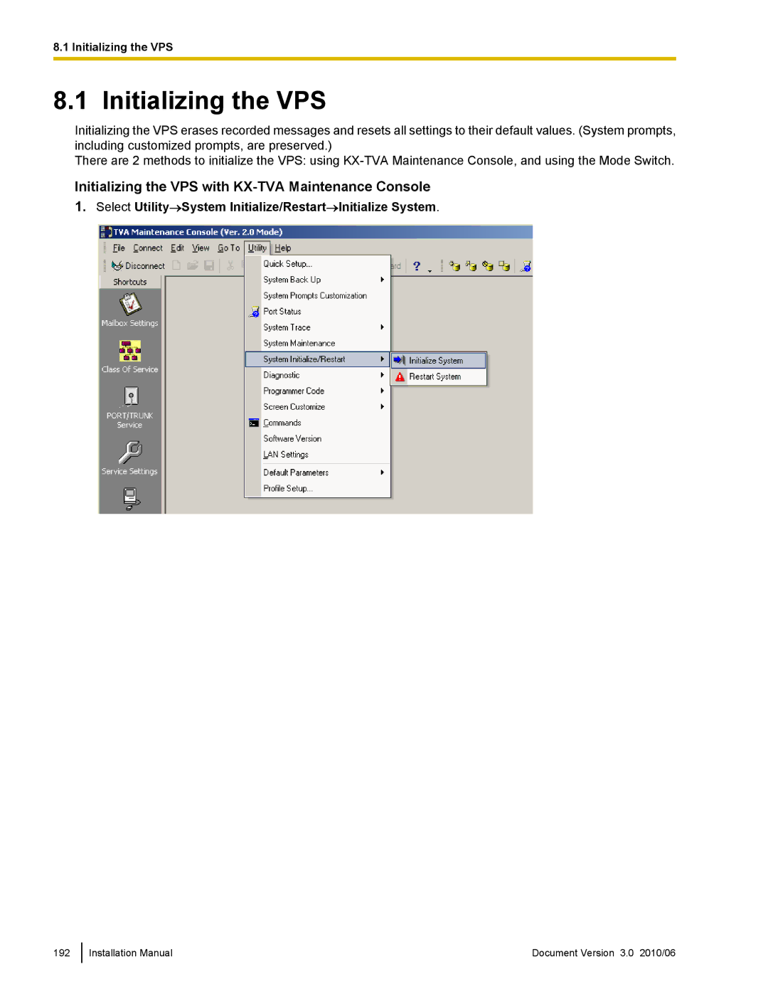 Panasonic KX-TVA50 installation manual Initializing the VPS with KX-TVA Maintenance Console 