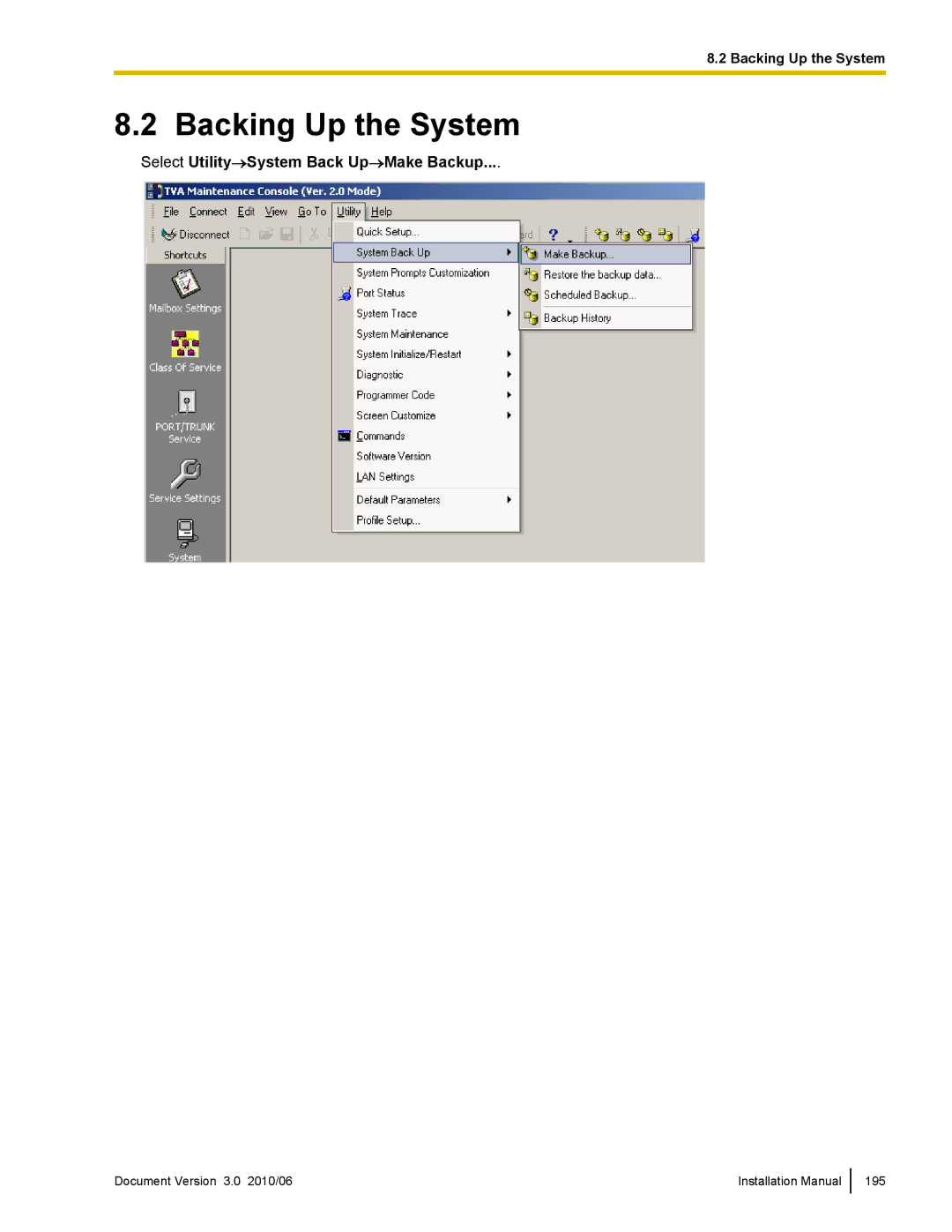 Panasonic KX-TVA50 installation manual Backing Up the System, Select Utility→System Back Up→Make Backup 