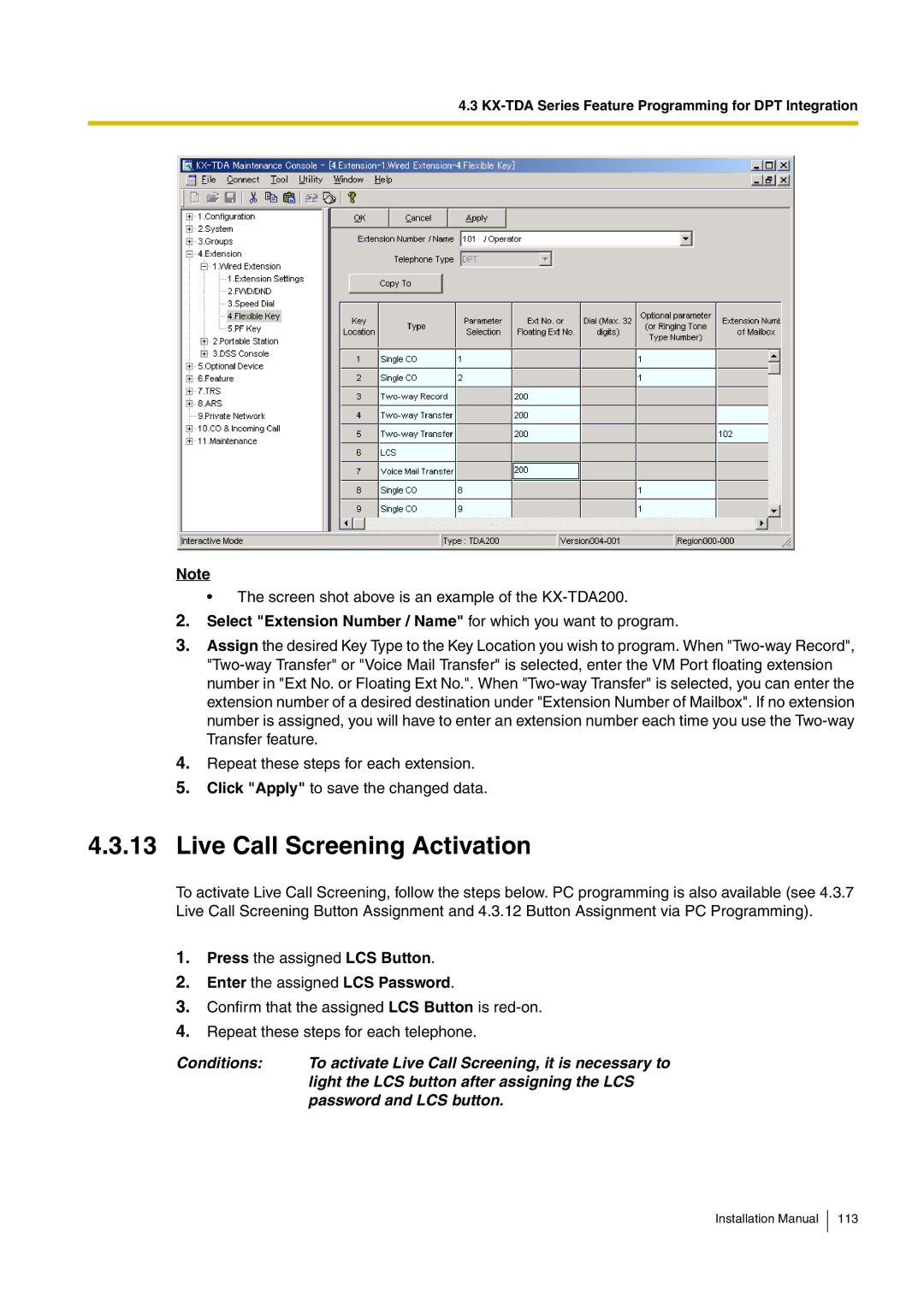 Panasonic KX-TVM50 Live Call Screening Activation, Select Extension Number / Name for which you want to program 