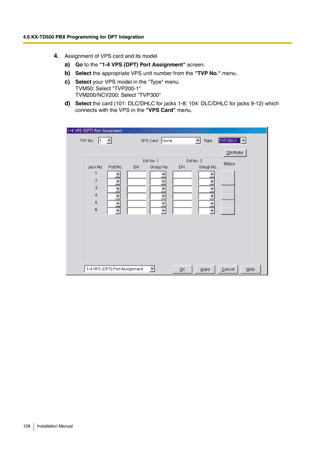 Panasonic KX-TVM50 installation manual Go to the 1-4 VPS DPT Port Assignment screen 