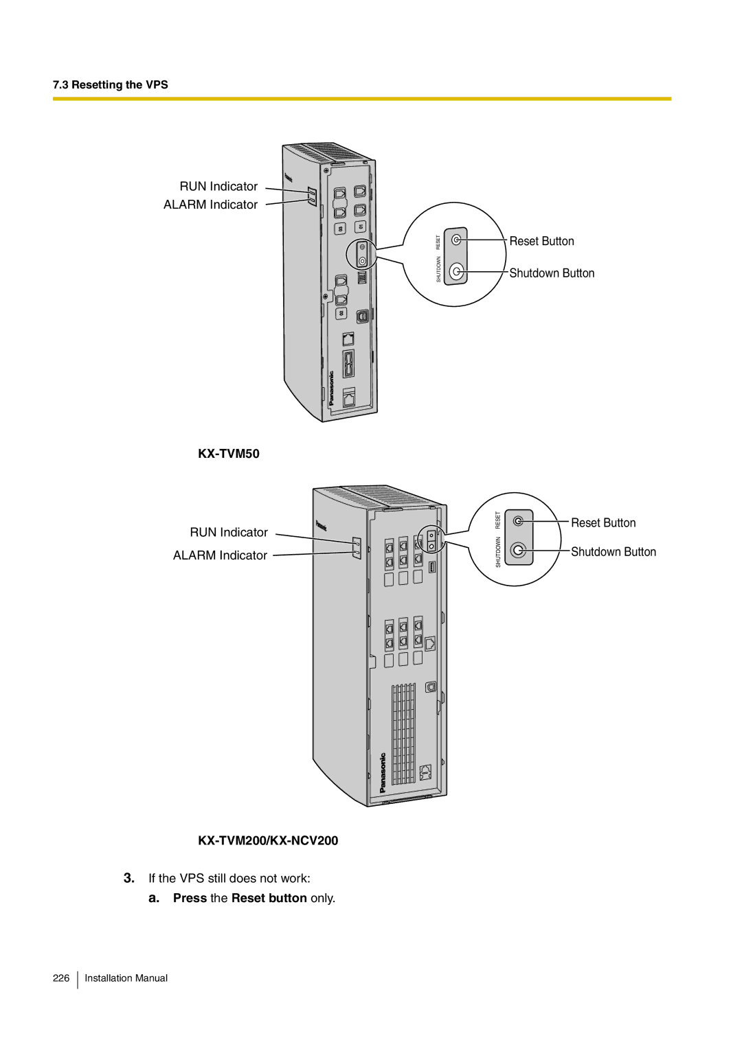 Panasonic KX-TVM50 installation manual Press the Reset button only 