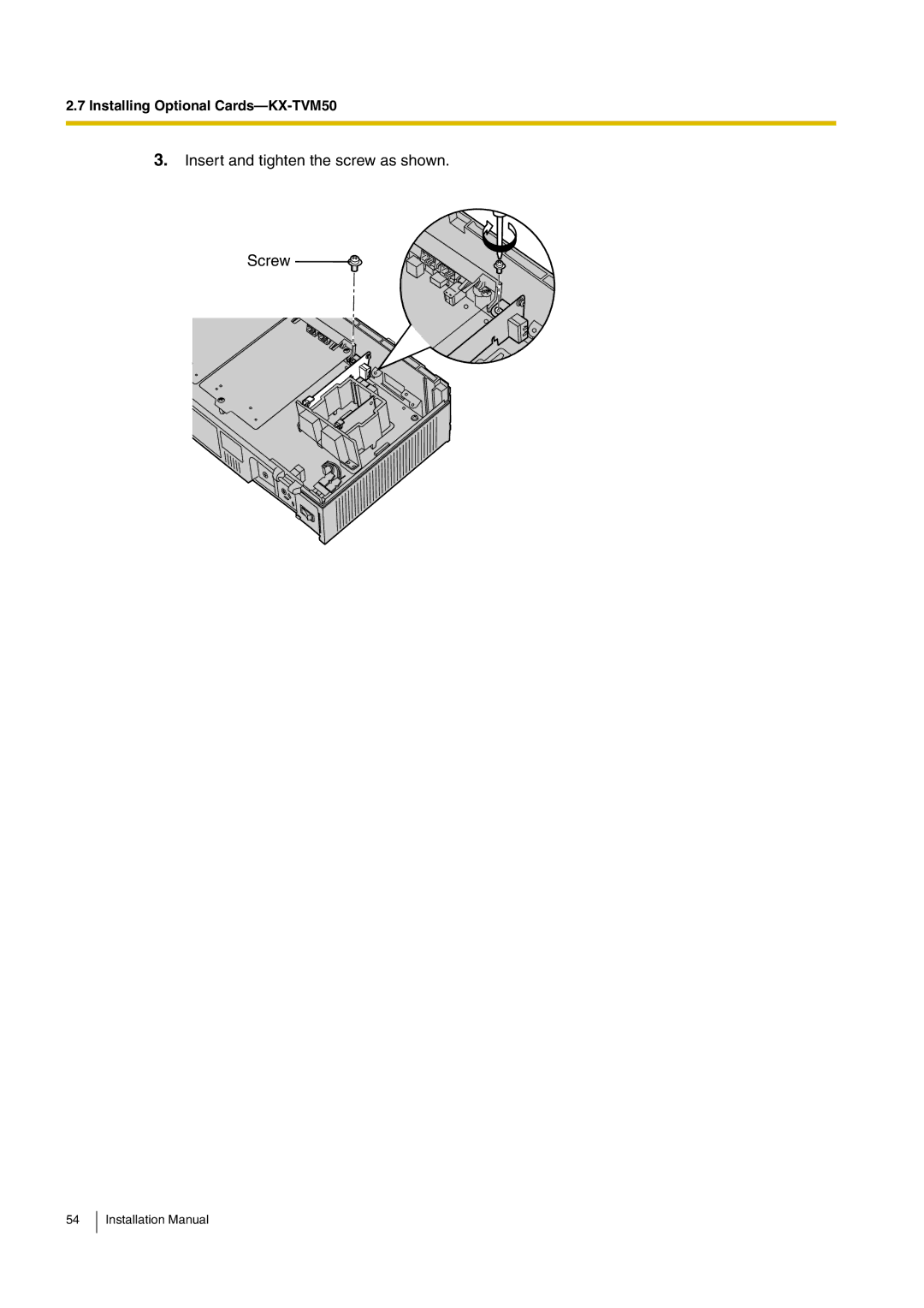 Panasonic KX-TVM50 installation manual Insert and tighten the screw as shown Screw 