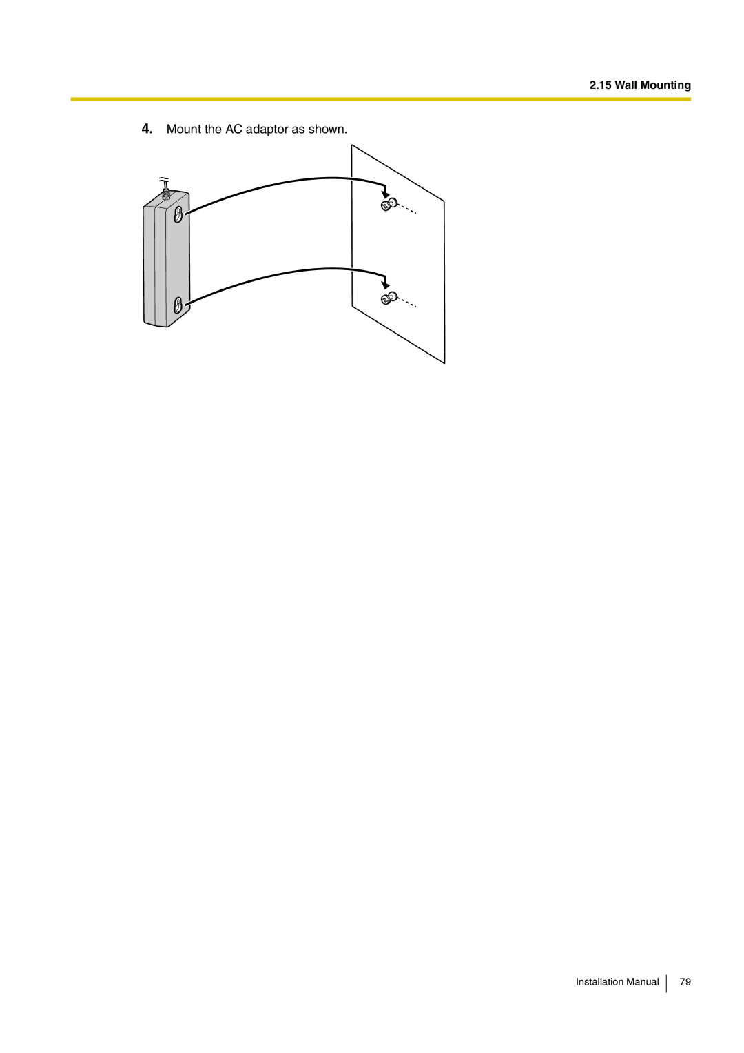 Panasonic KX-TVM50 installation manual Mount the AC adaptor as shown 