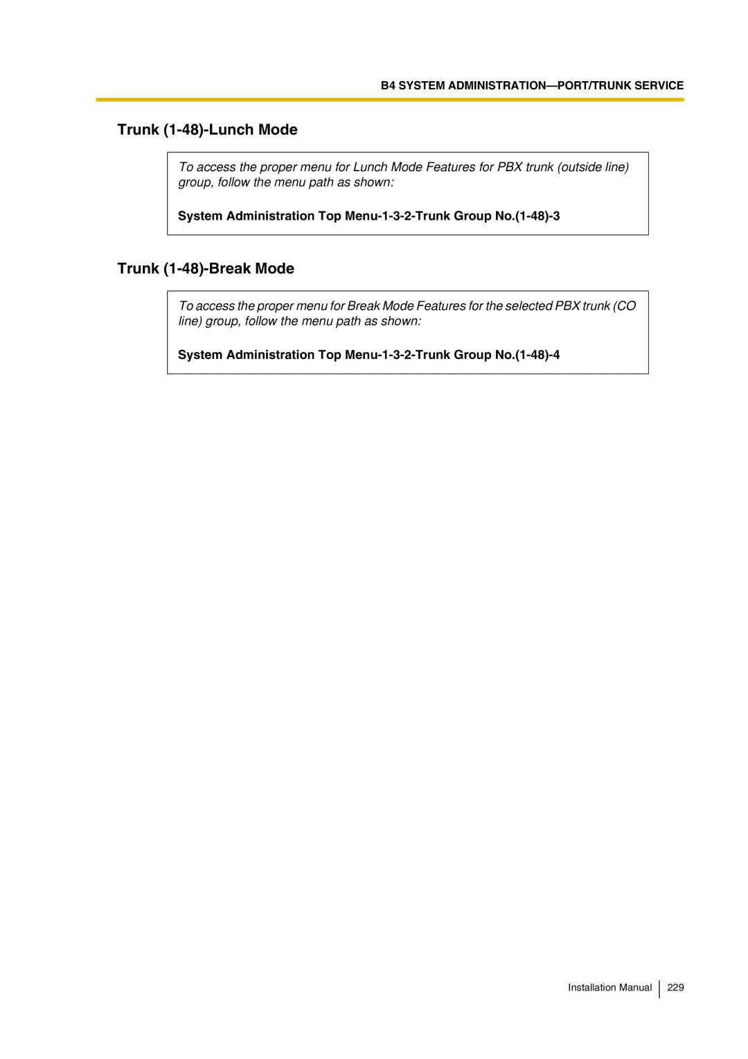 Panasonic KX-TVP200 installation manual Trunk 1-48-Lunch Mode, Trunk 1-48-Break Mode 