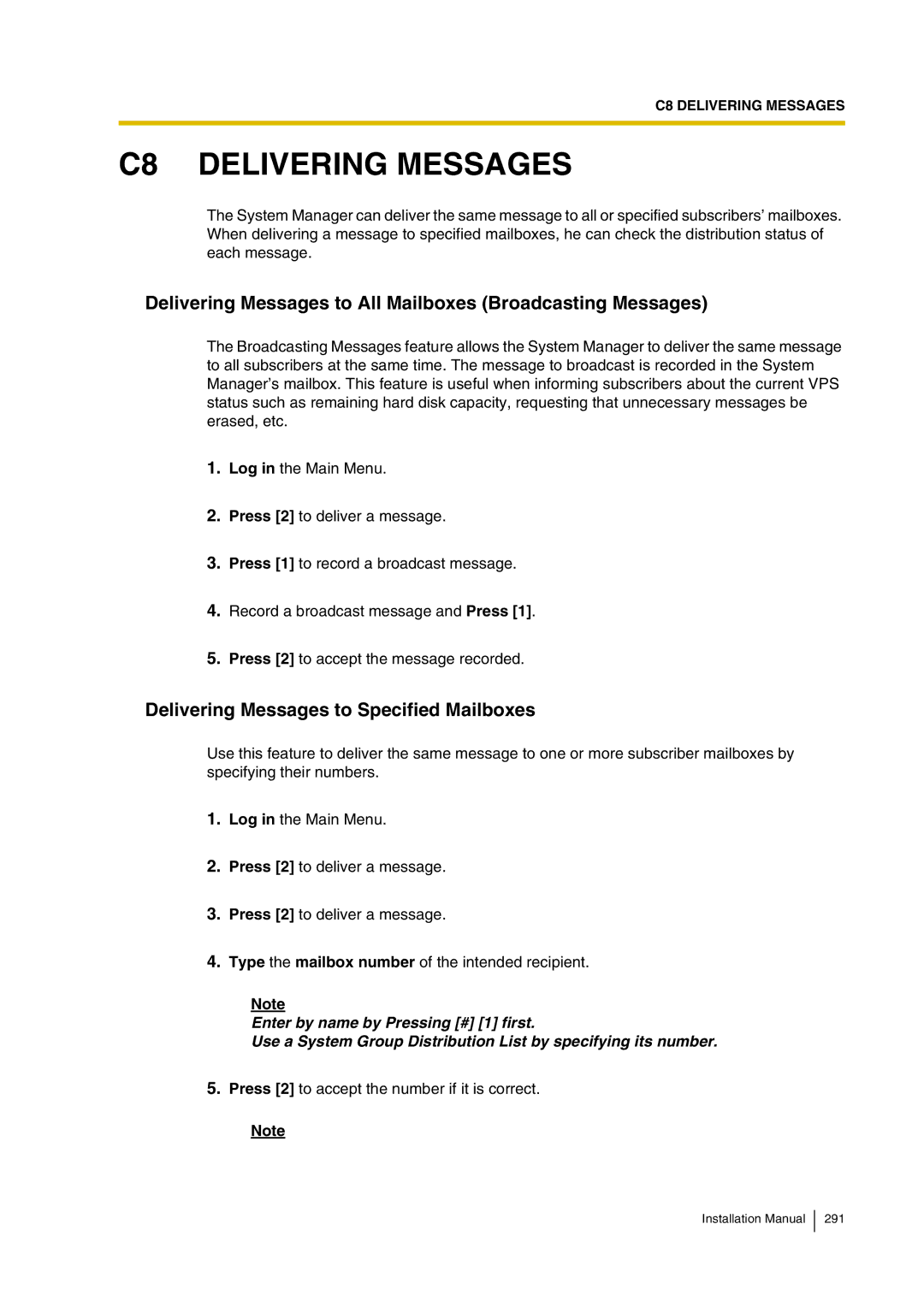 Panasonic KX-TVP200 installation manual C8 Delivering Messages, Delivering Messages to All Mailboxes Broadcasting Messages 