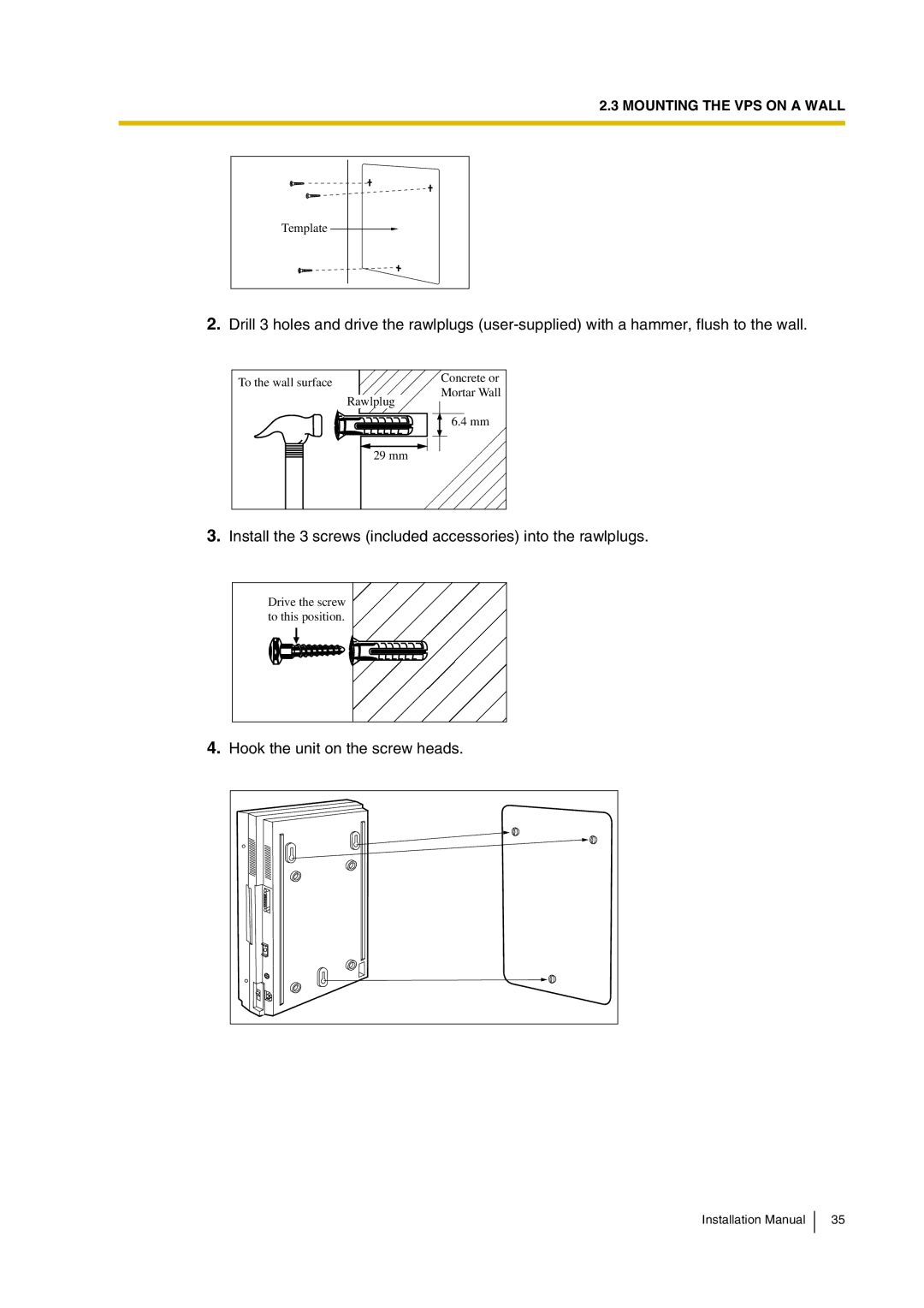 Panasonic KX-TVP200 installation manual Install the 3 screws included accessories into the rawlplugs 