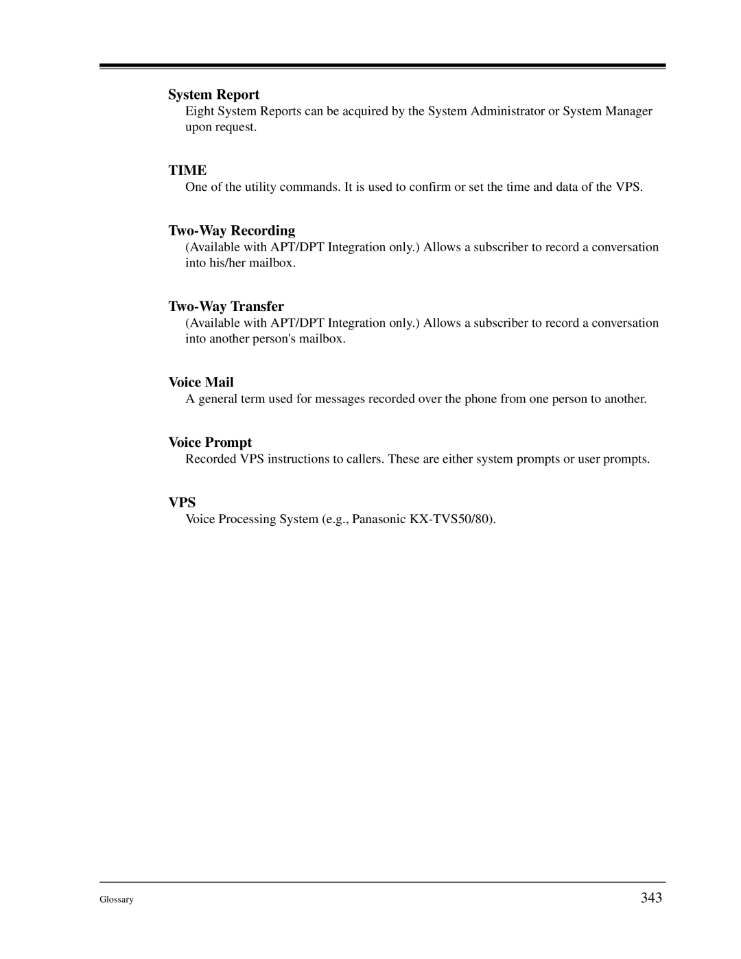 Panasonic KX-TVS80, KX-TVS50 System Report, Two-Way Recording, Two-Way Transfer, Voice Mail, Voice Prompt 