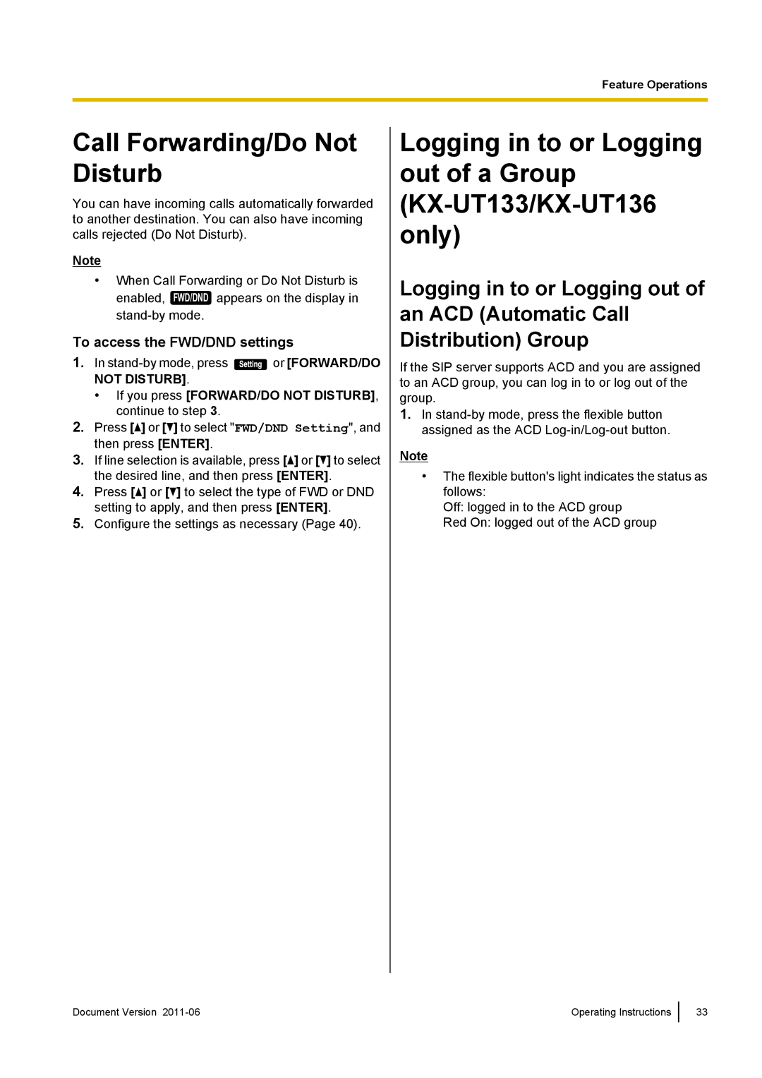 Panasonic KX-UT113, KX-UT133, KX-UT136, KX-UT123 manual Call Forwarding/Do Not Disturb, To access the FWD/DND settings 