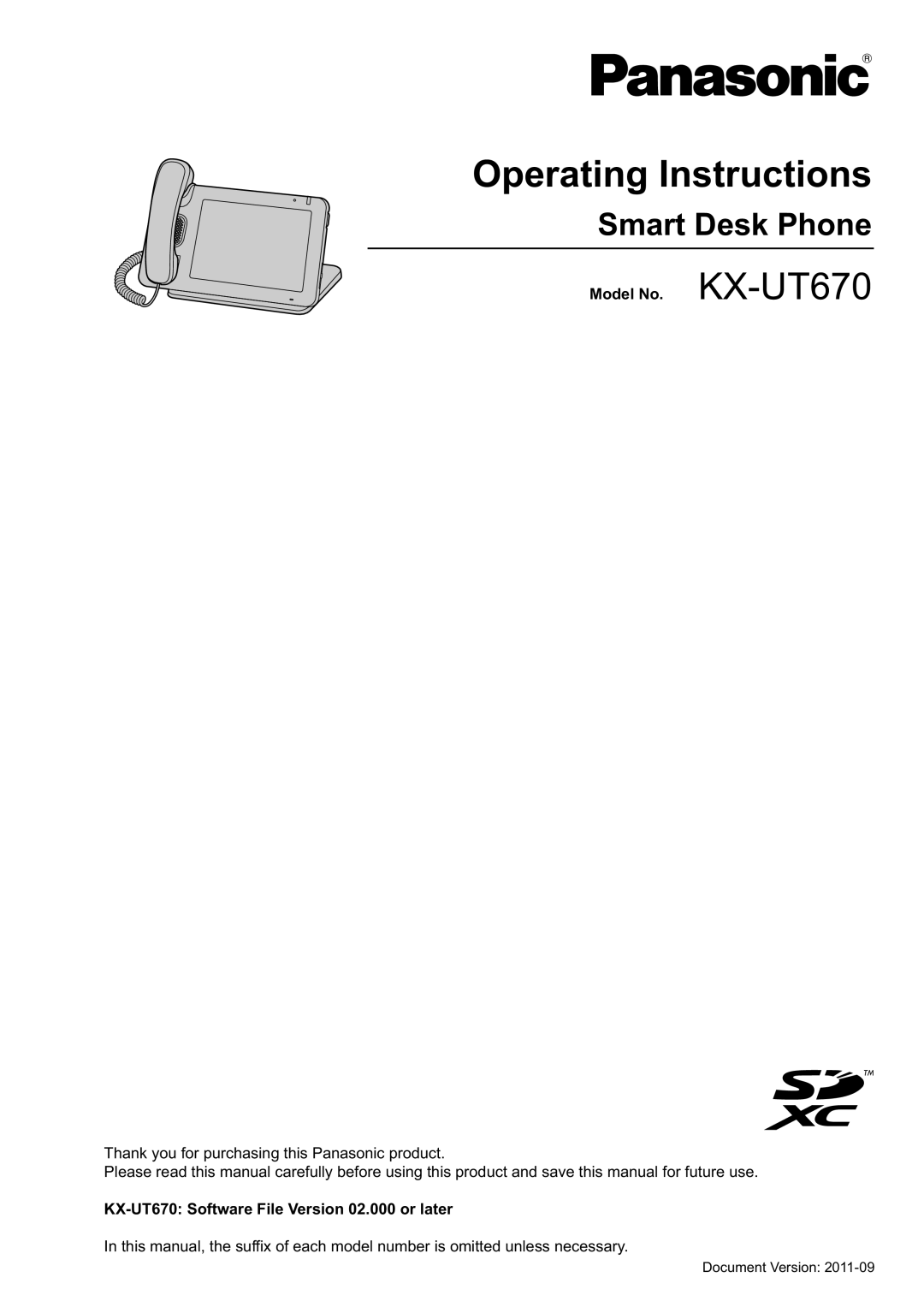 Panasonic operating instructions Smart Desk Phone, Model No. KX-UT670, KX-UT670 Software File Version 02.000 or later 