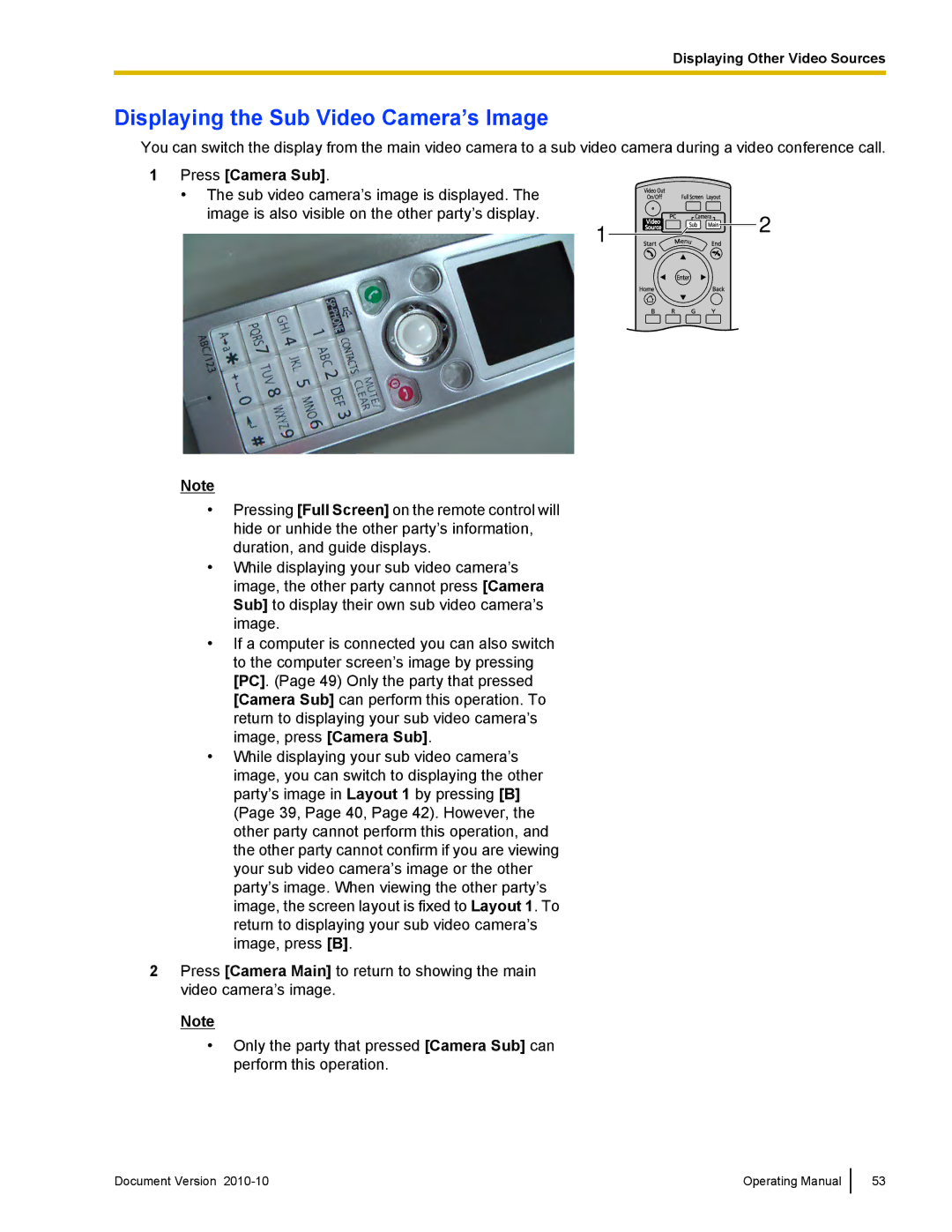 Panasonic KX-VC500 manual Displaying the Sub Video Camera’s Image, Press Camera Sub 