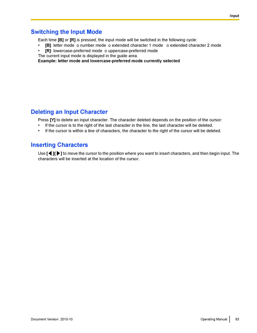 Panasonic KX-VC500 manual Switching the Input Mode, Deleting an Input Character, Inserting Characters 