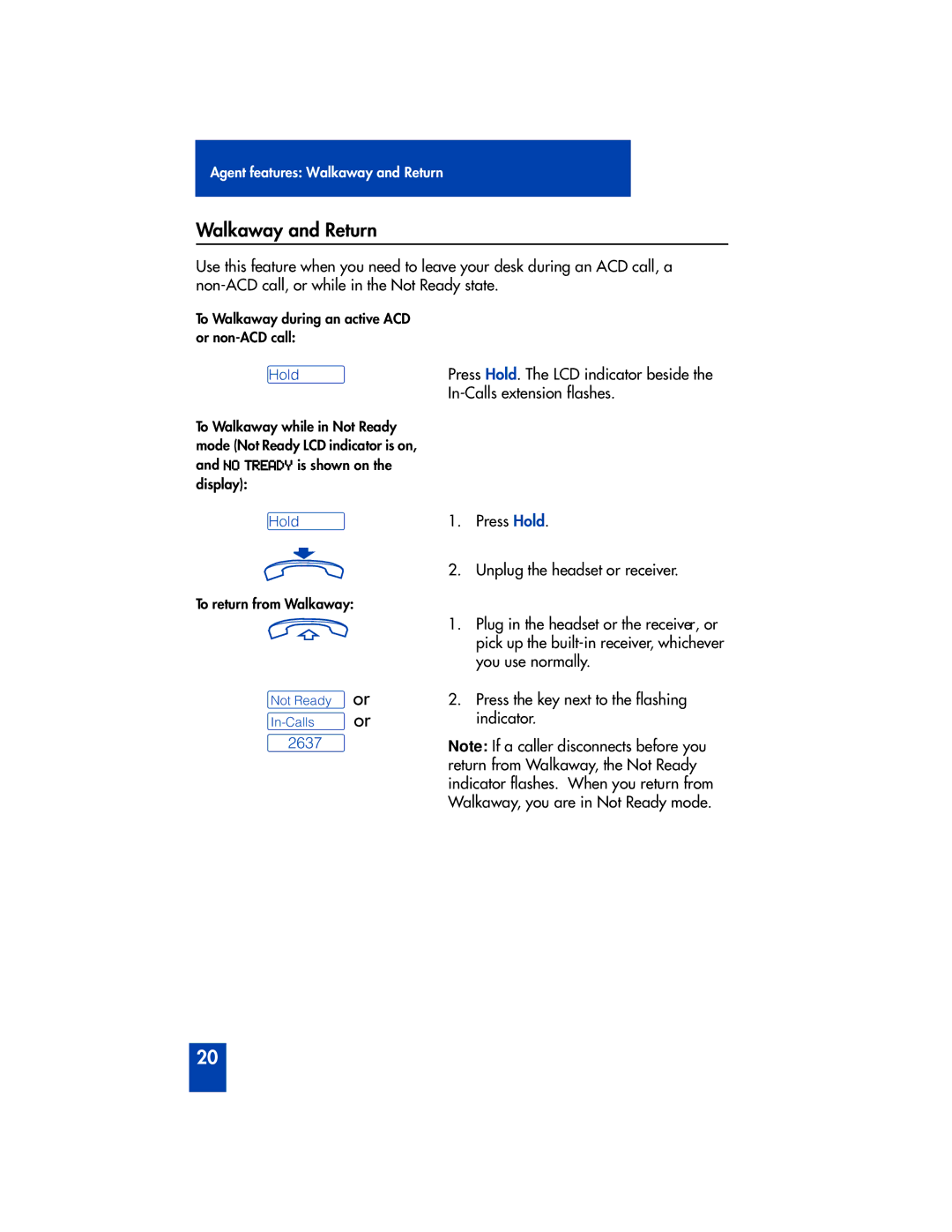 Panasonic M2216ACD manual Walkaway and Return, ºNot Ready ºIn-Calls 